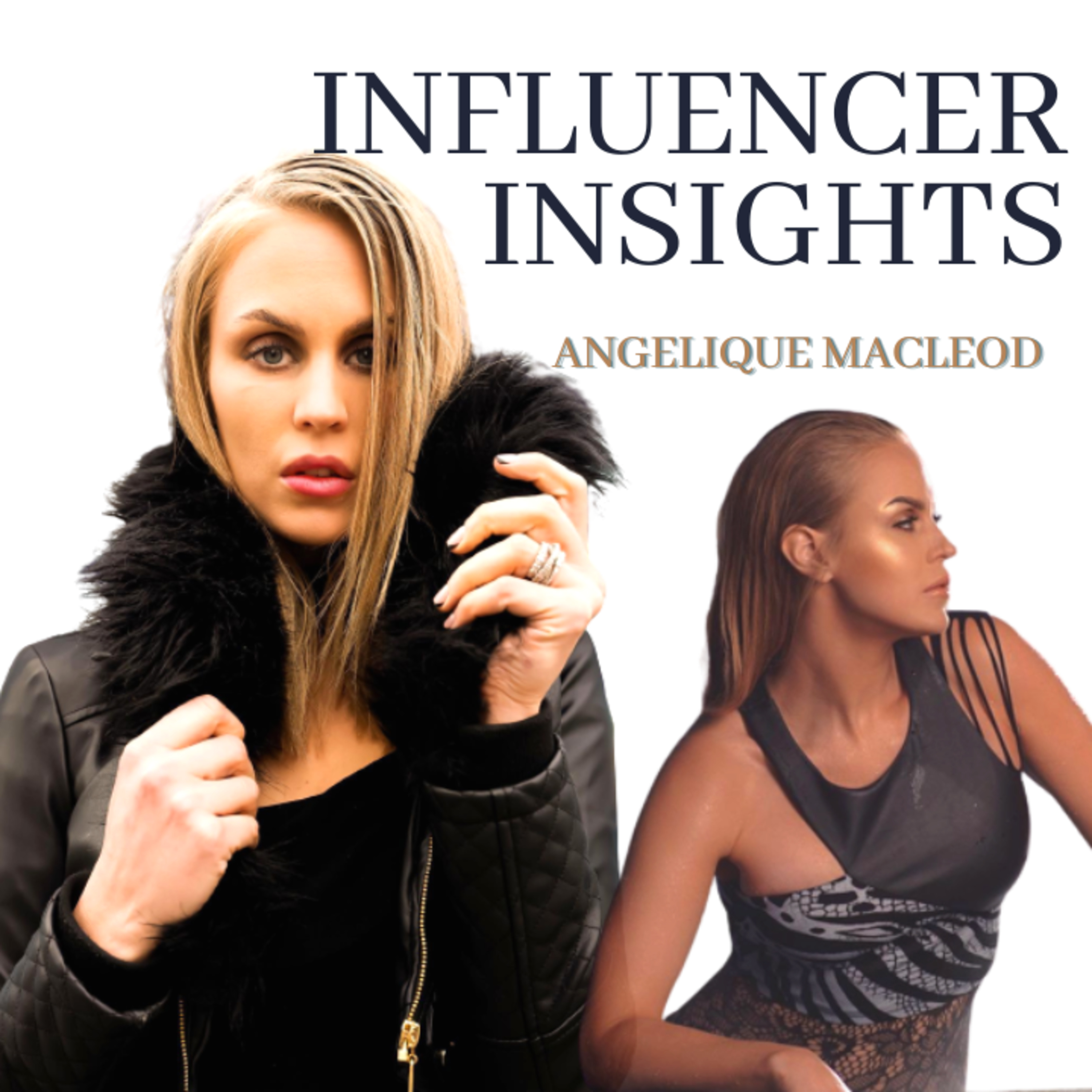 INFLUENCER INSIGHTS Podcast