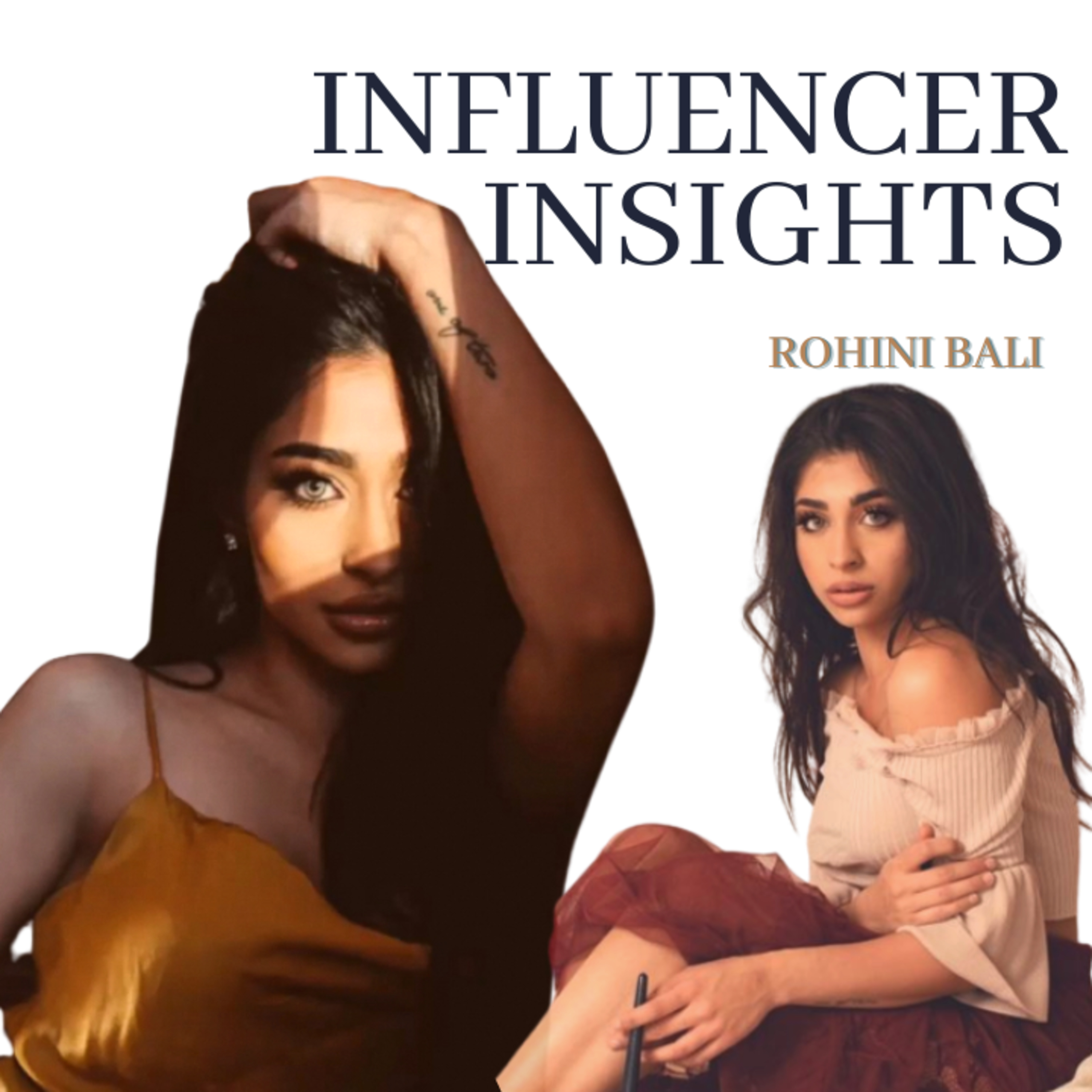 INFLUENCER INSIGHTS Podcast