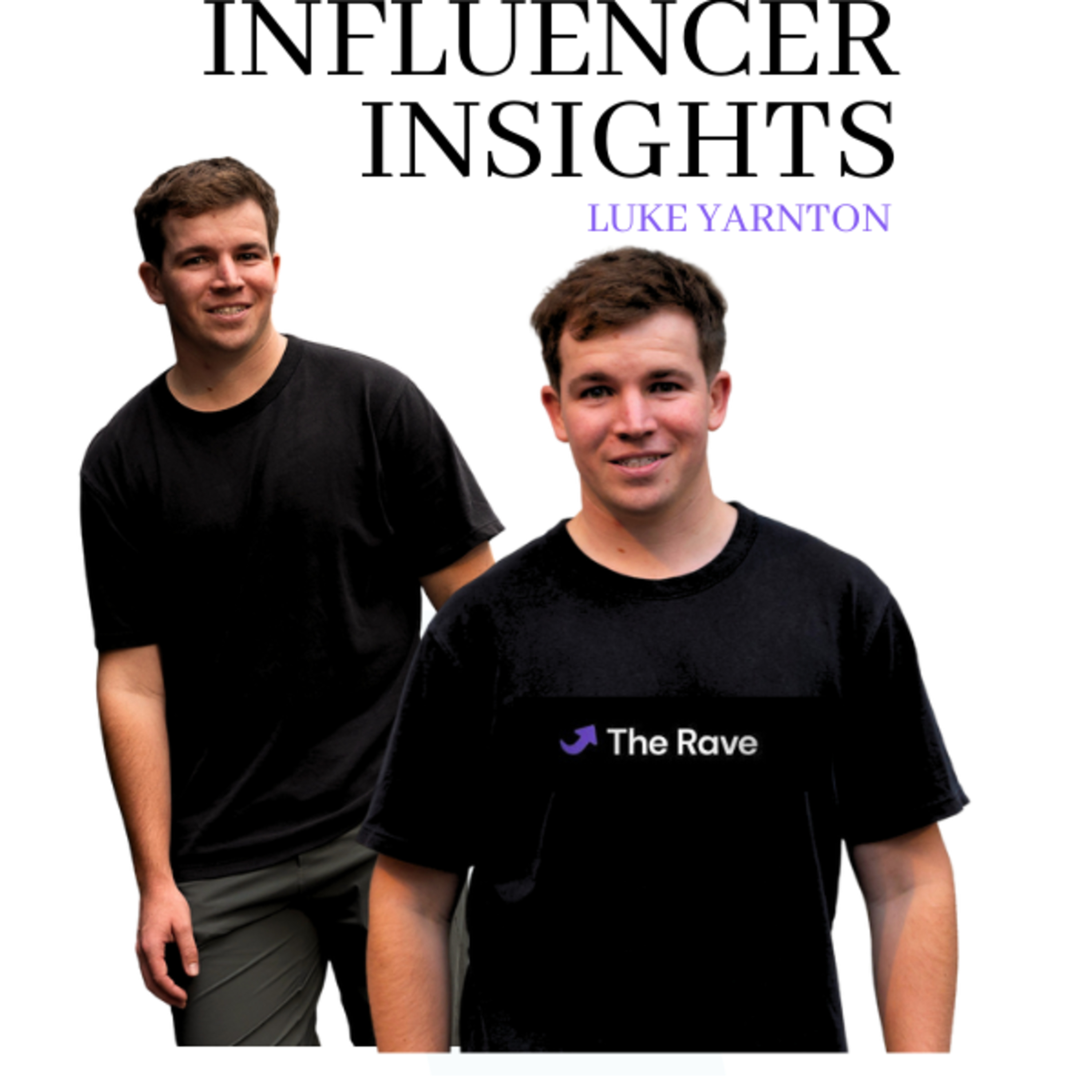 INFLUENCER INSIGHTS Podcast