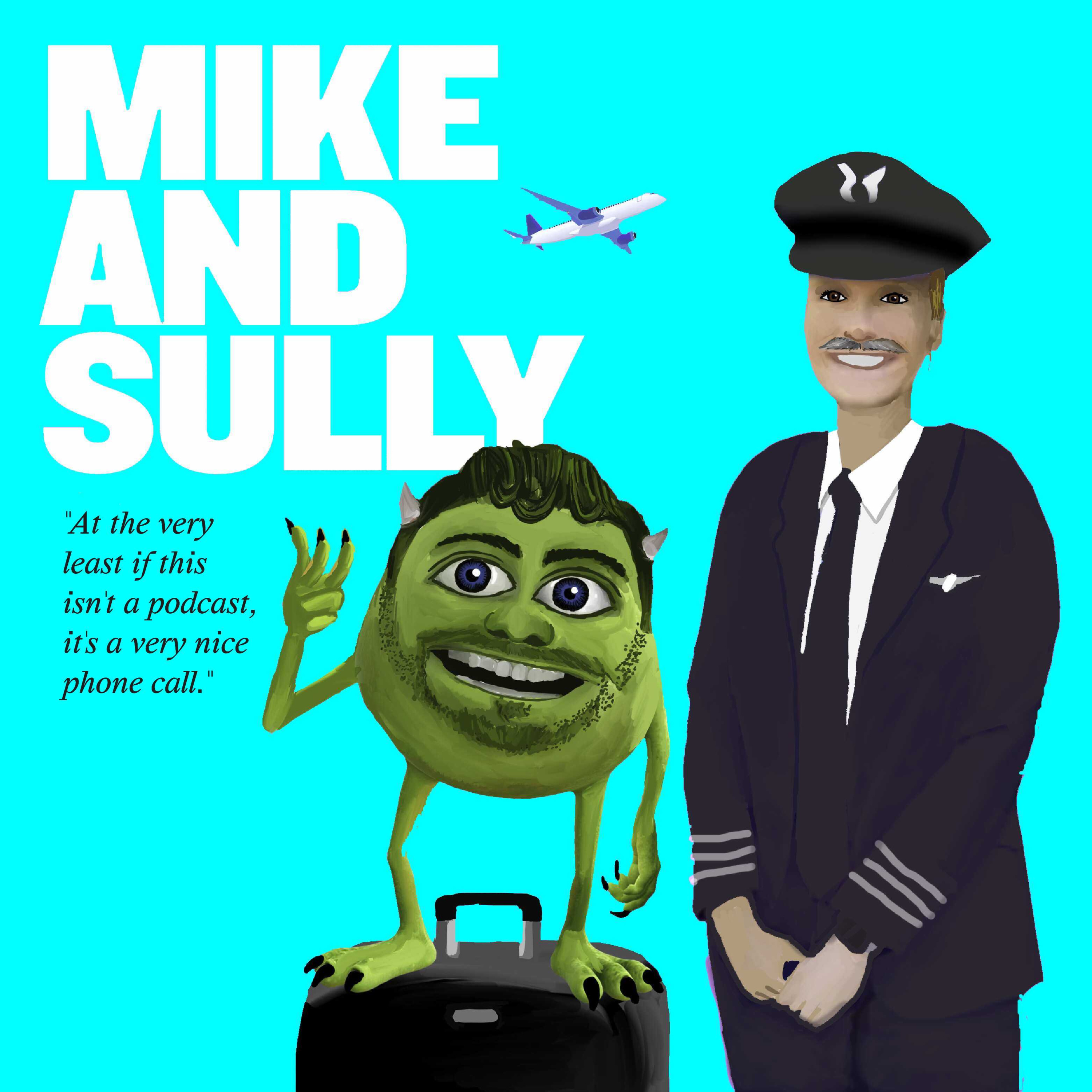 Mike & Sully