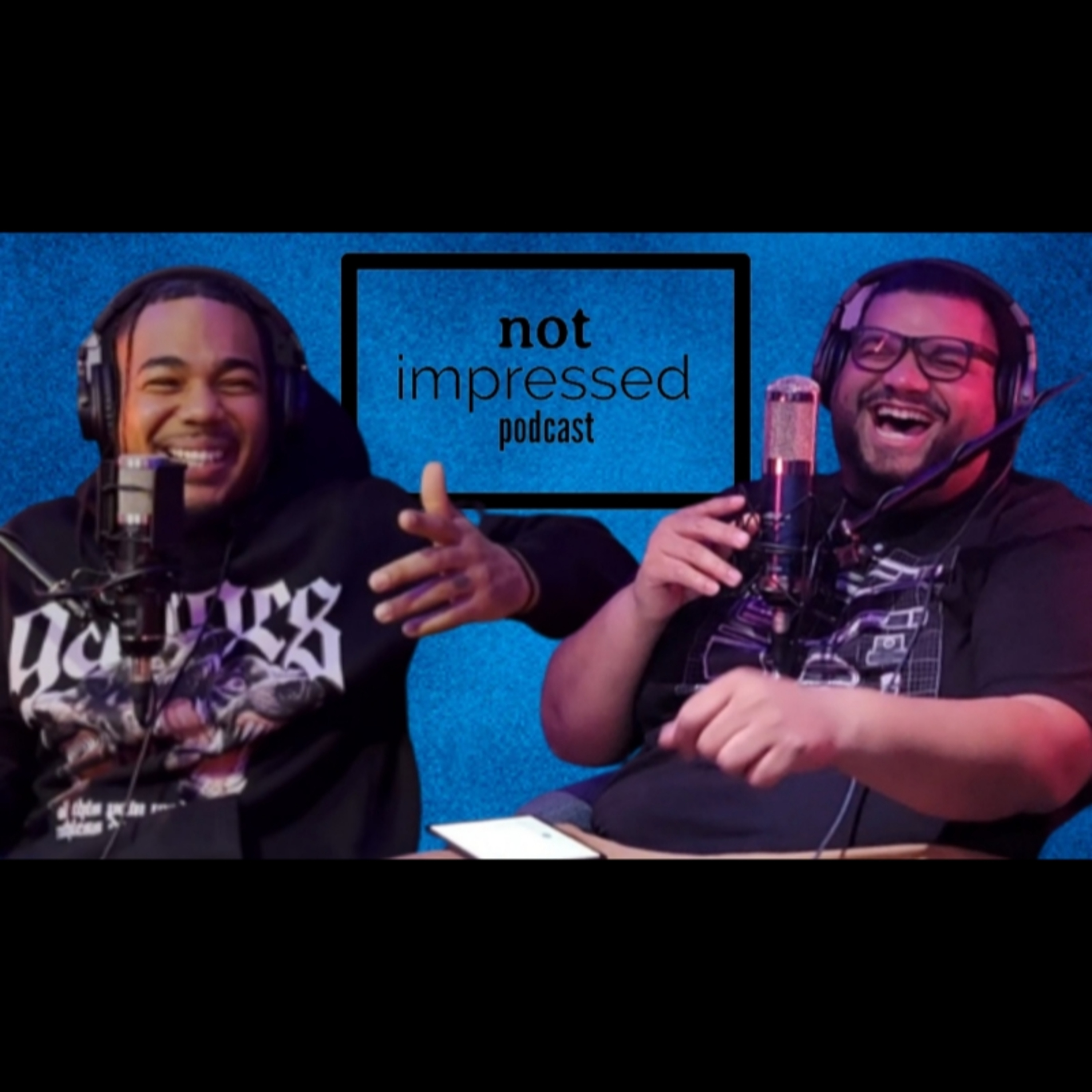 Not Impressed Podcast Episode 27 | Society Hangover episode artwork