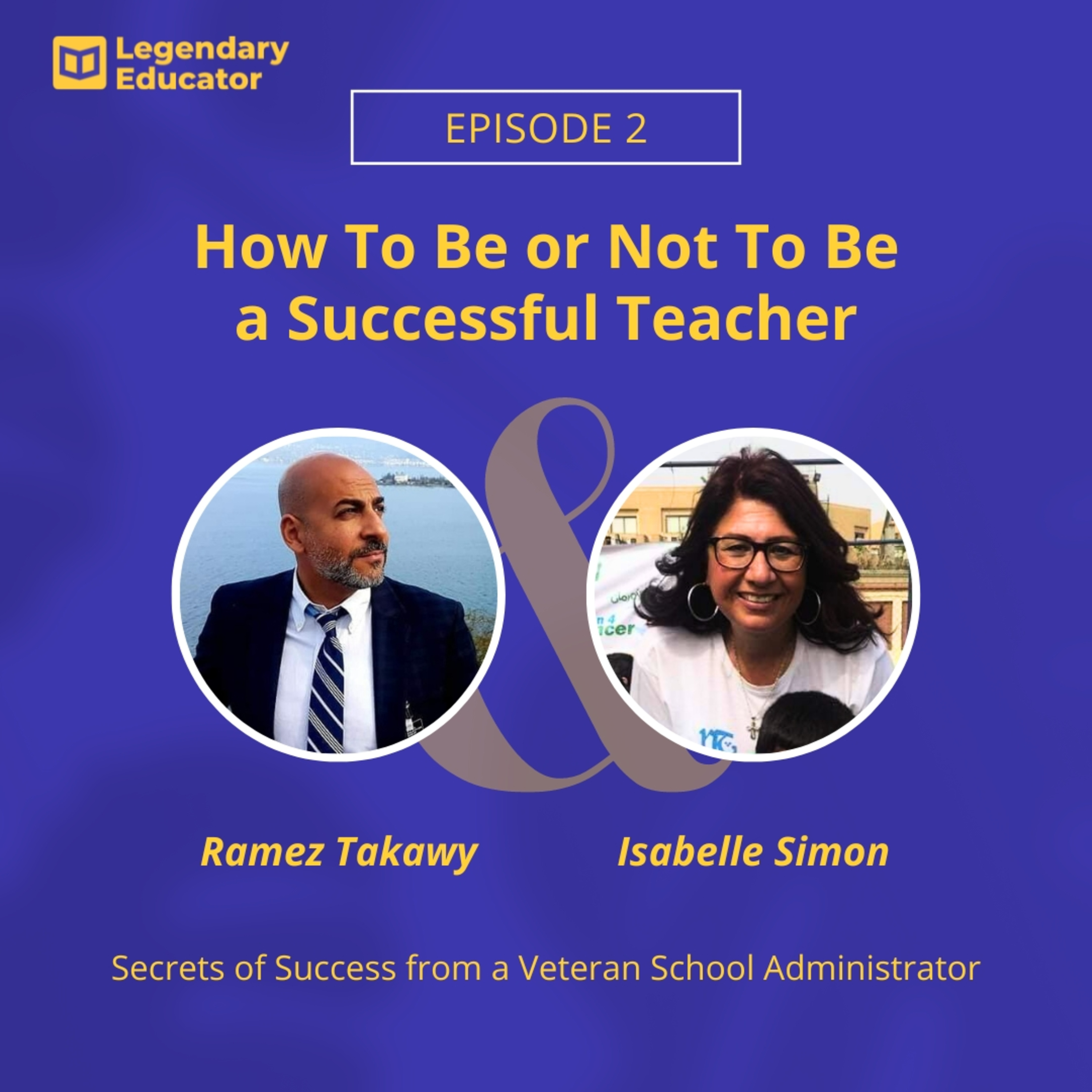 Legendary Educator: A Podcast for Teachers!