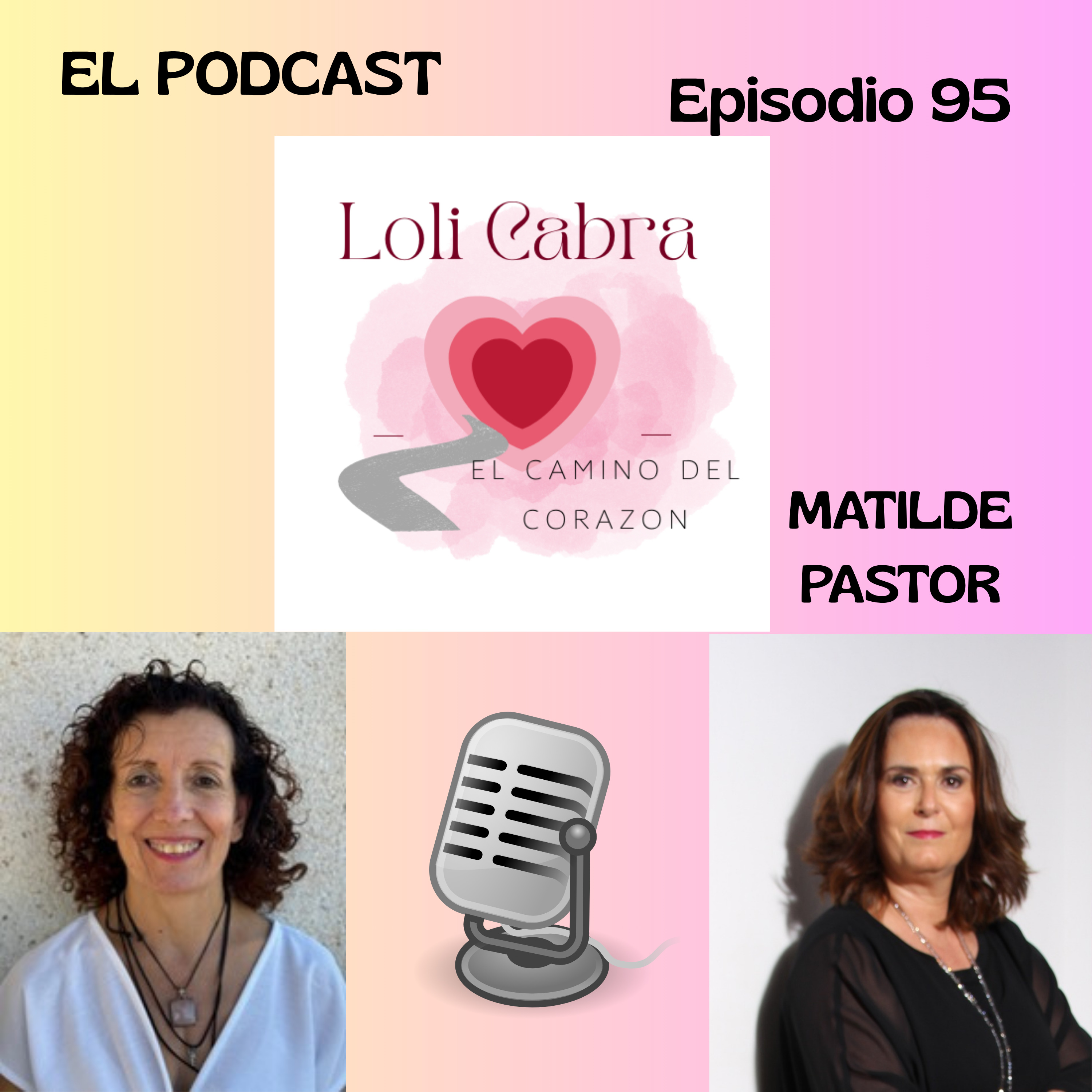 Episodio 95- "La mirada Sistemica "Entrevista con Matilde Pastor. episode artwork