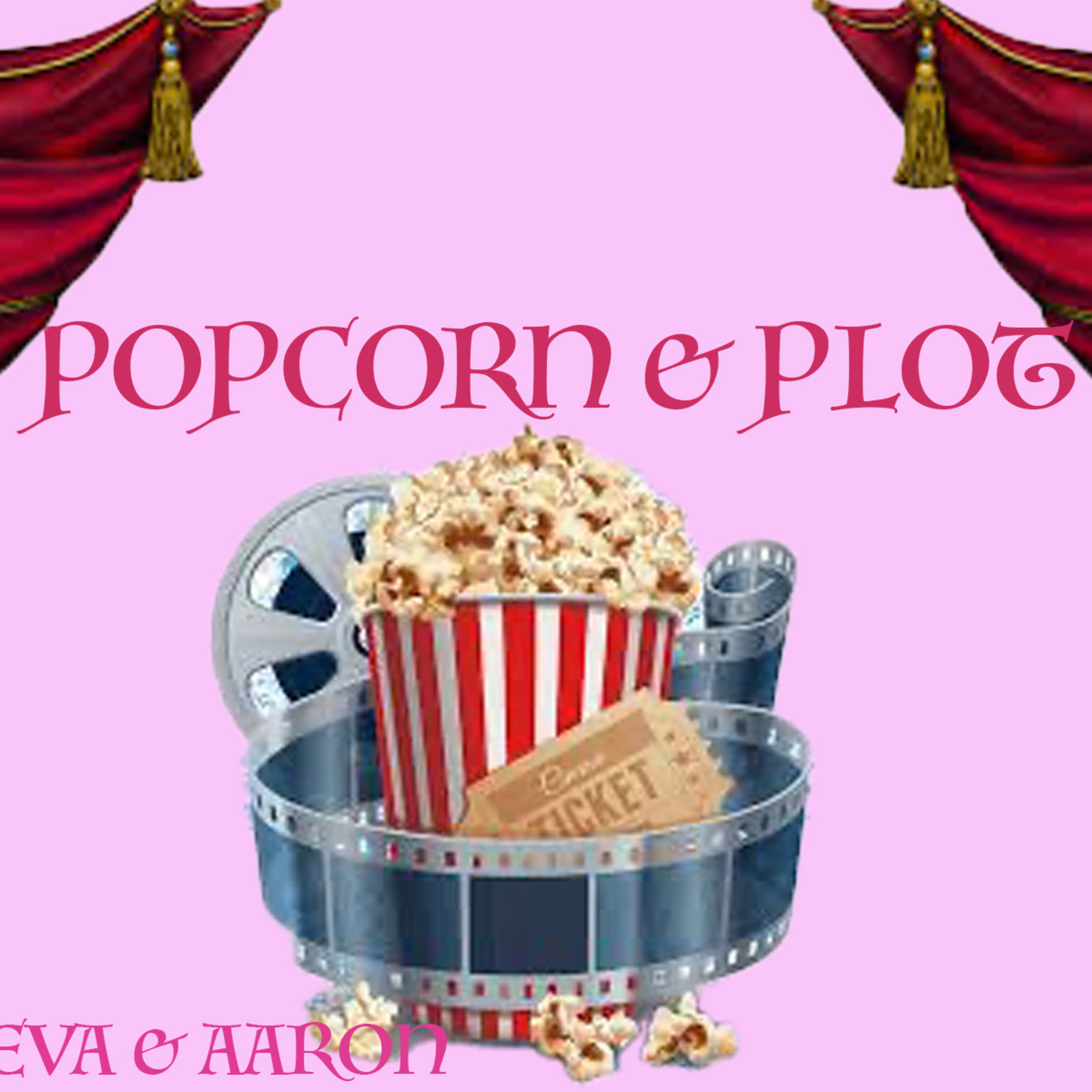 Popcorn & Plot Ep2  episode artwork