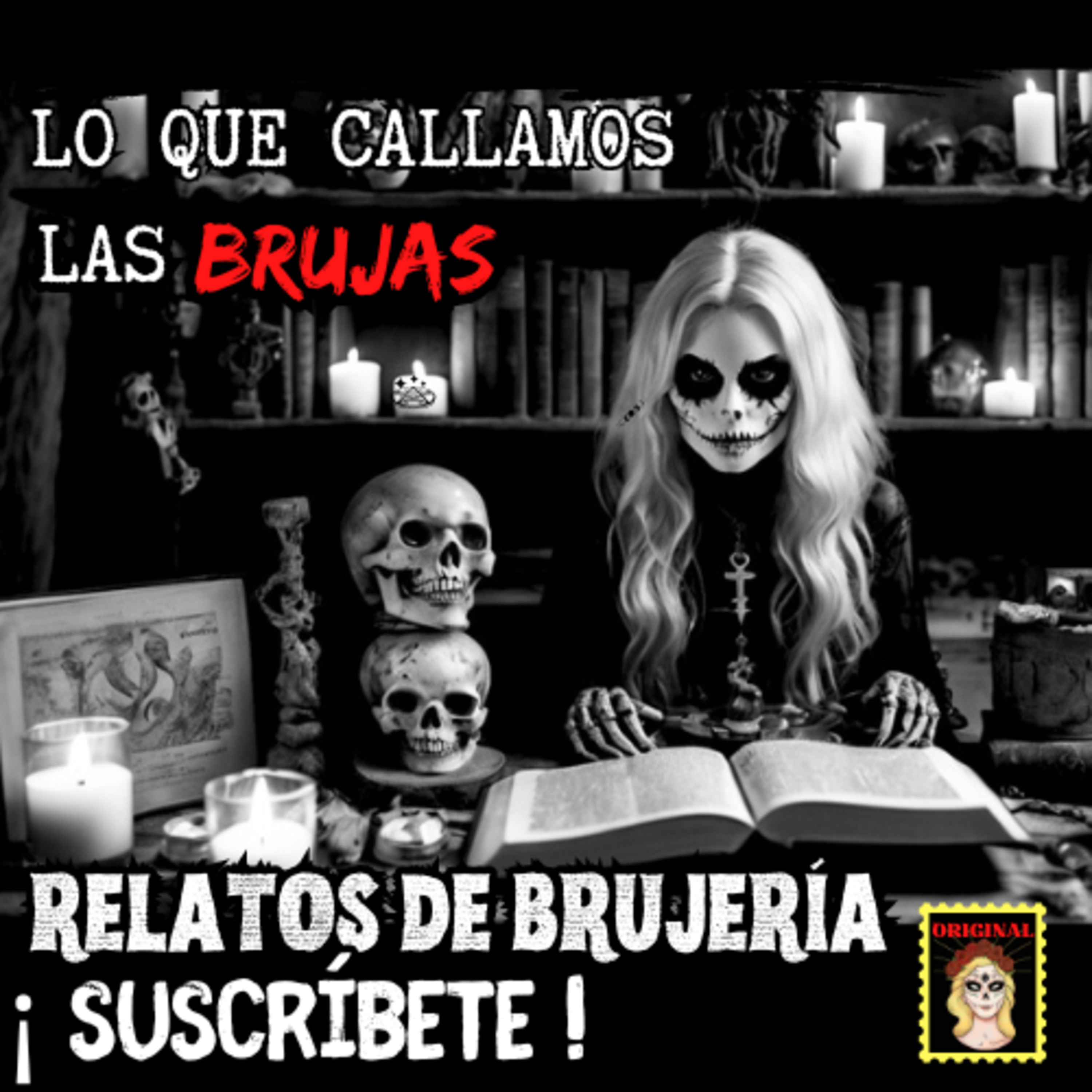 👉Lo que Callamos Las Brujas⎮Relatos OSCUROS⎮Viviendo con el miedo - Relatos de Brujería episode artwork