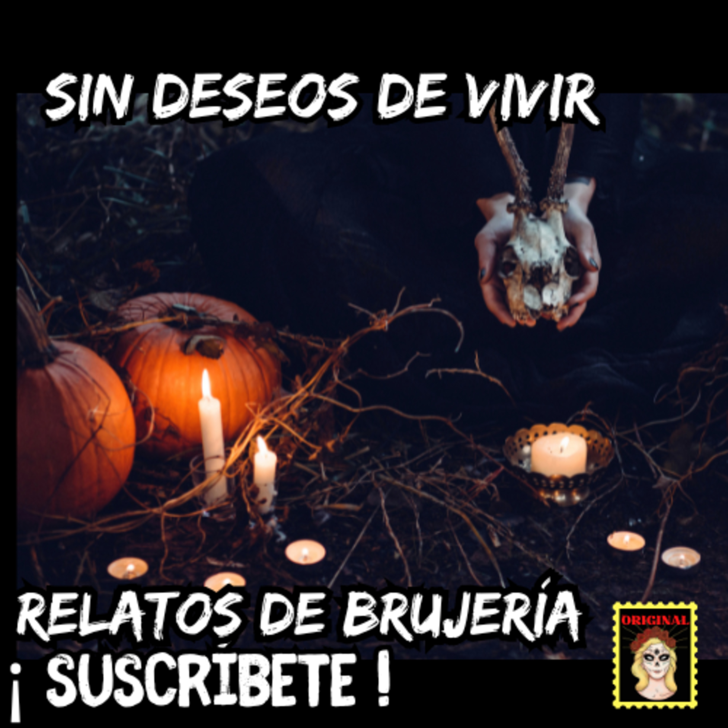 👉BRUJERÍA🖤SIN DESEOS DE VIVIR⎮RELATO DE BRUJERÍA⎮RELATO DE HORROR (Viviendo con el miedo) episode artwork