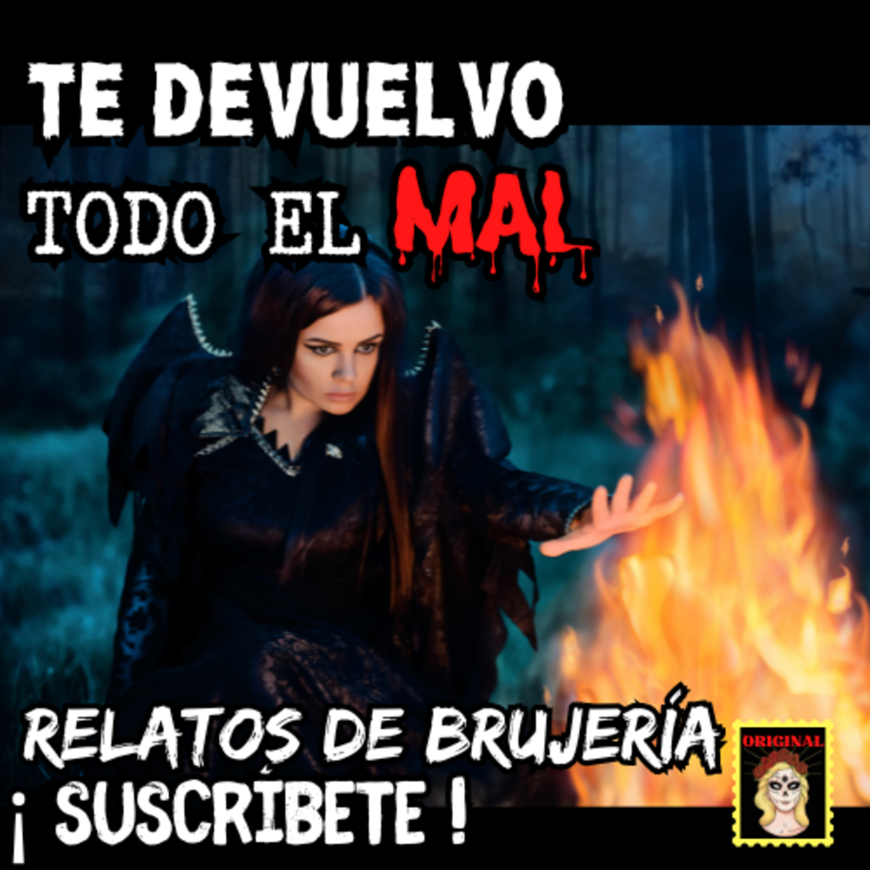 👉RELATOS DE BRUJERÍA🖤DEVOLVER AL REMITENTE, TE REGRESO EL MAL (Viviendo con el miedo) episode artwork