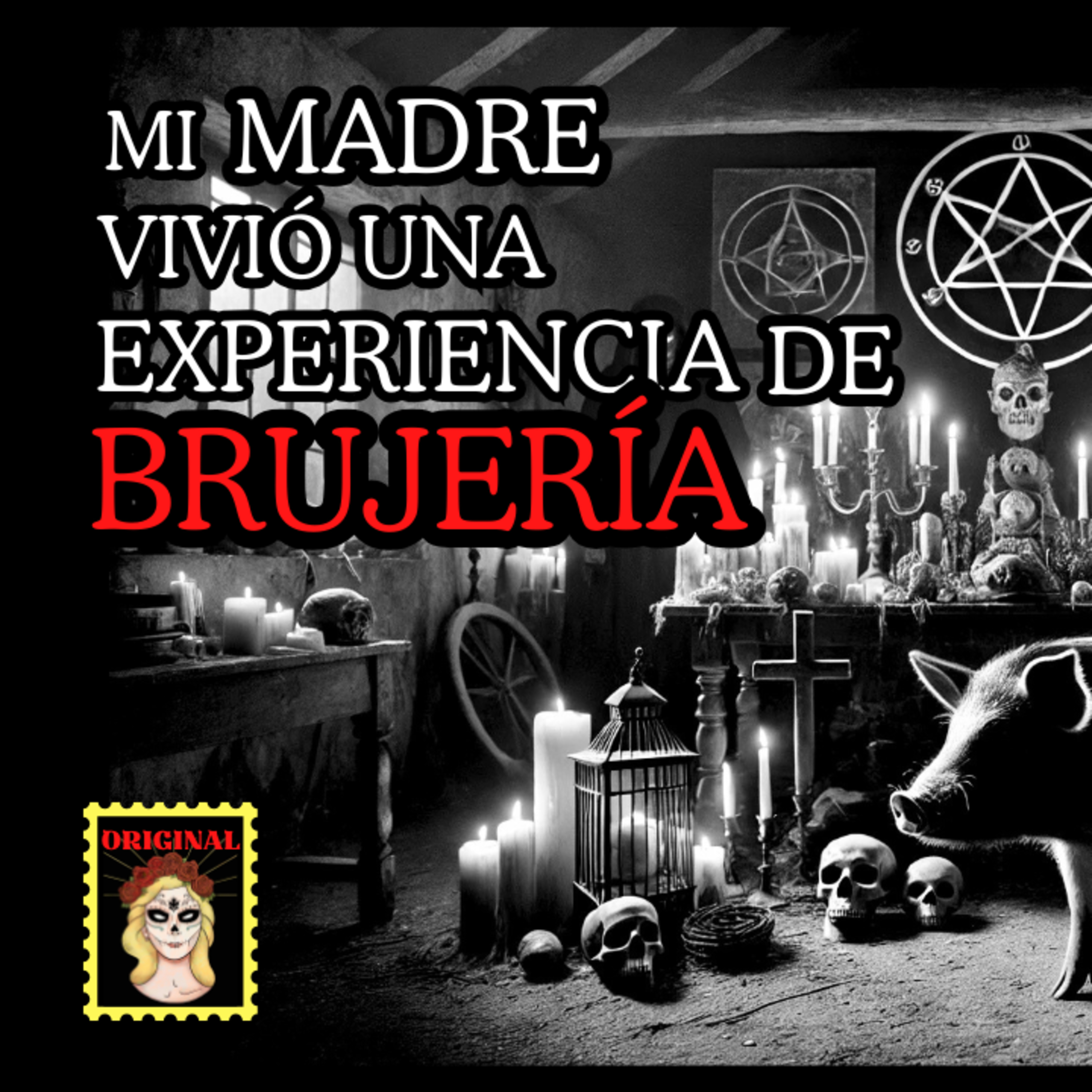 👉El CERDO de mi PADRE⎮Viviendo con el miedo - Relatos de Brujería episode artwork
