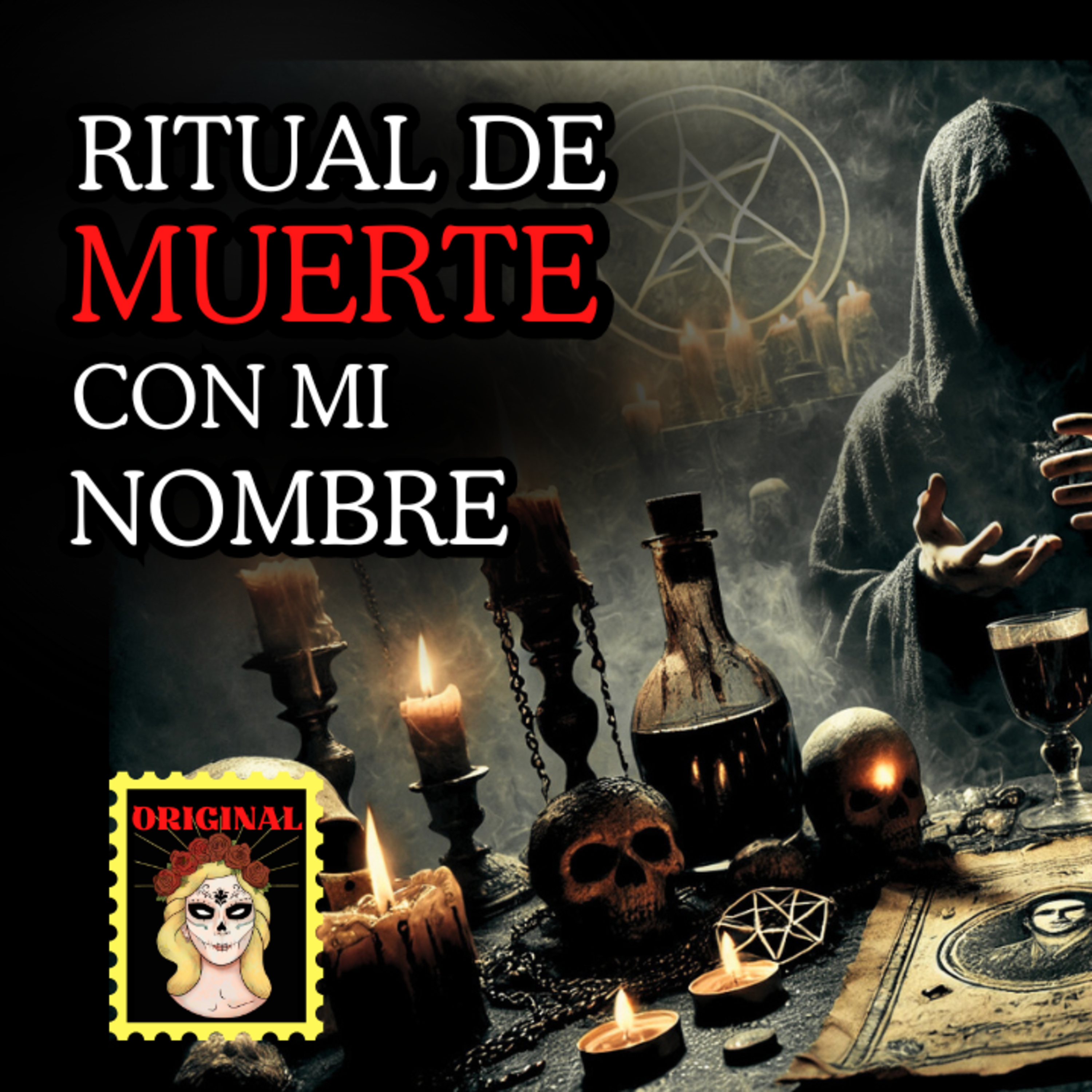 👉BRUJERIA de Muerte con mi NOMBRE⎮Viviendo con el miedo - Relatos de Brujería episode artwork