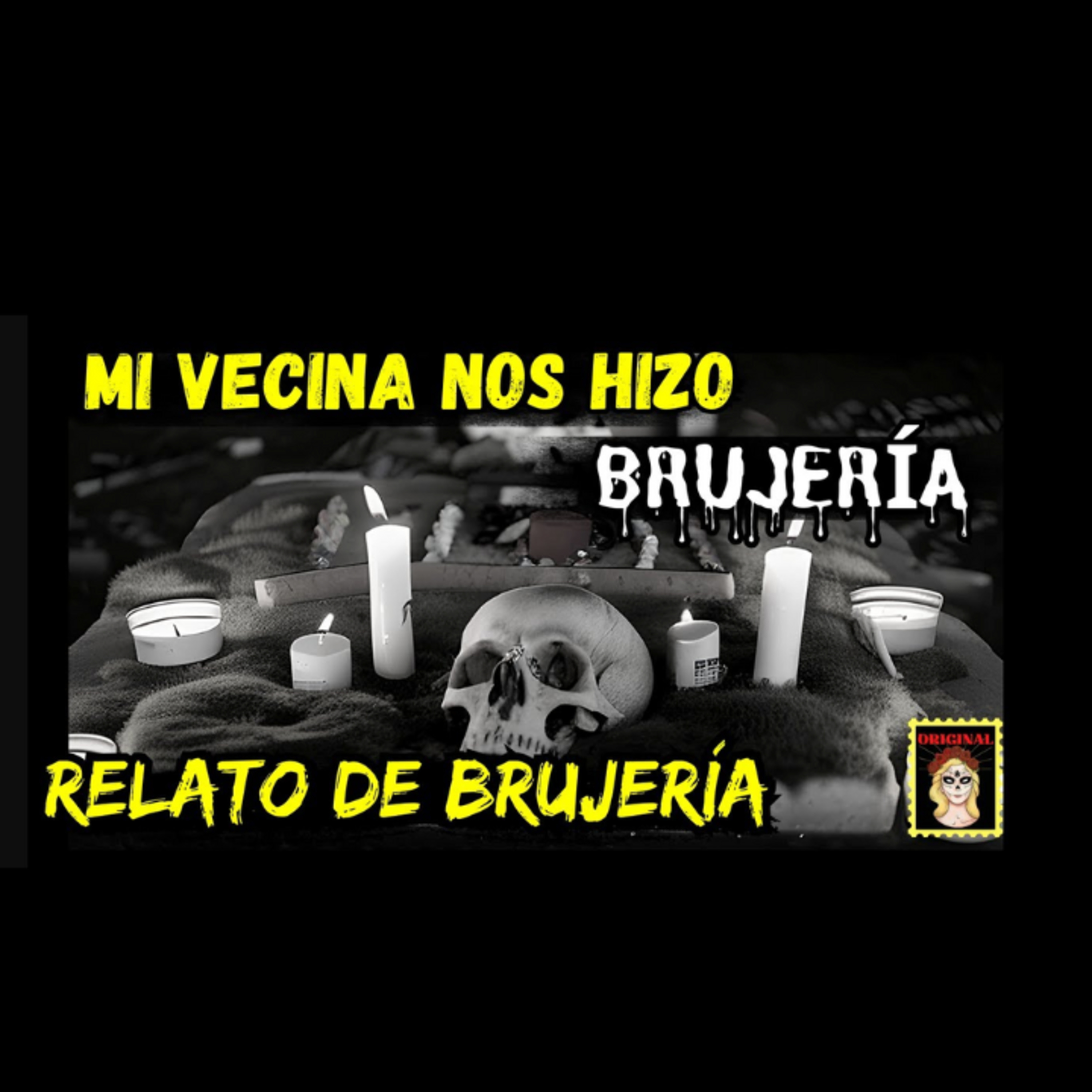 👉MI VECINA NOS HIZO BRUJERÍA❣️RELATOS DE BRUJERÍA (Viviendo con el miedo) episode artwork