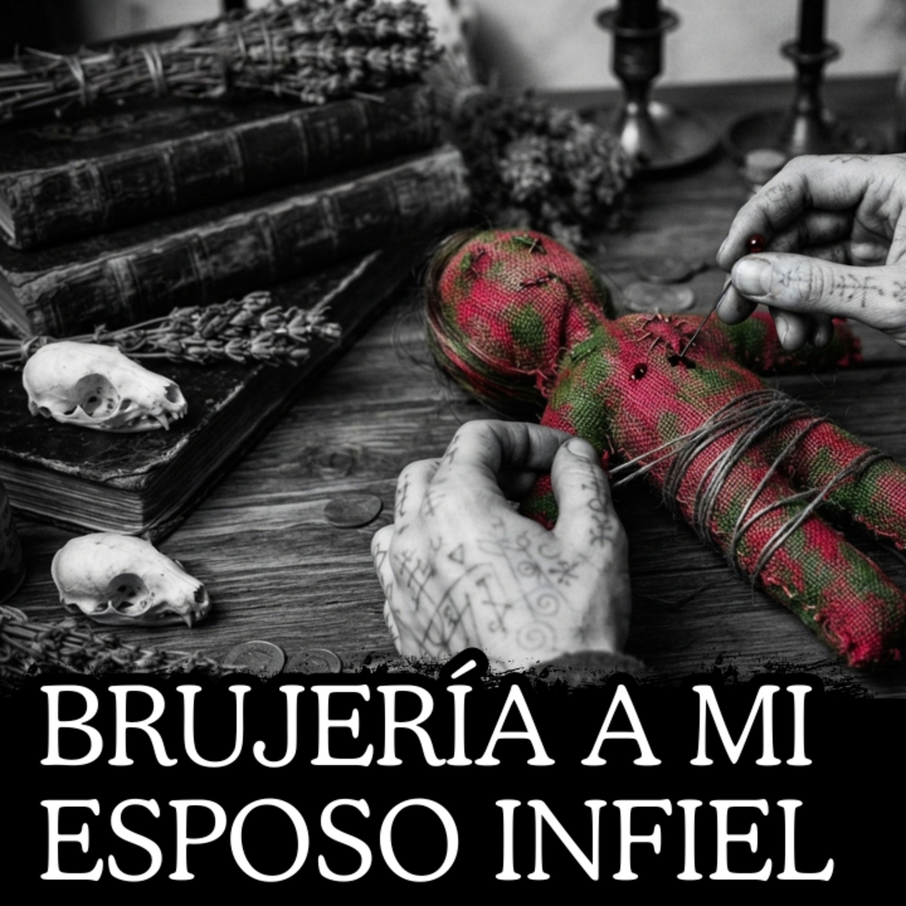 👉Le hice Brujería a mi Esposo Infiel por Venganza⎮El KARMA se burló de mi⎮Viviendo con el miedo - Relatos de Brujería