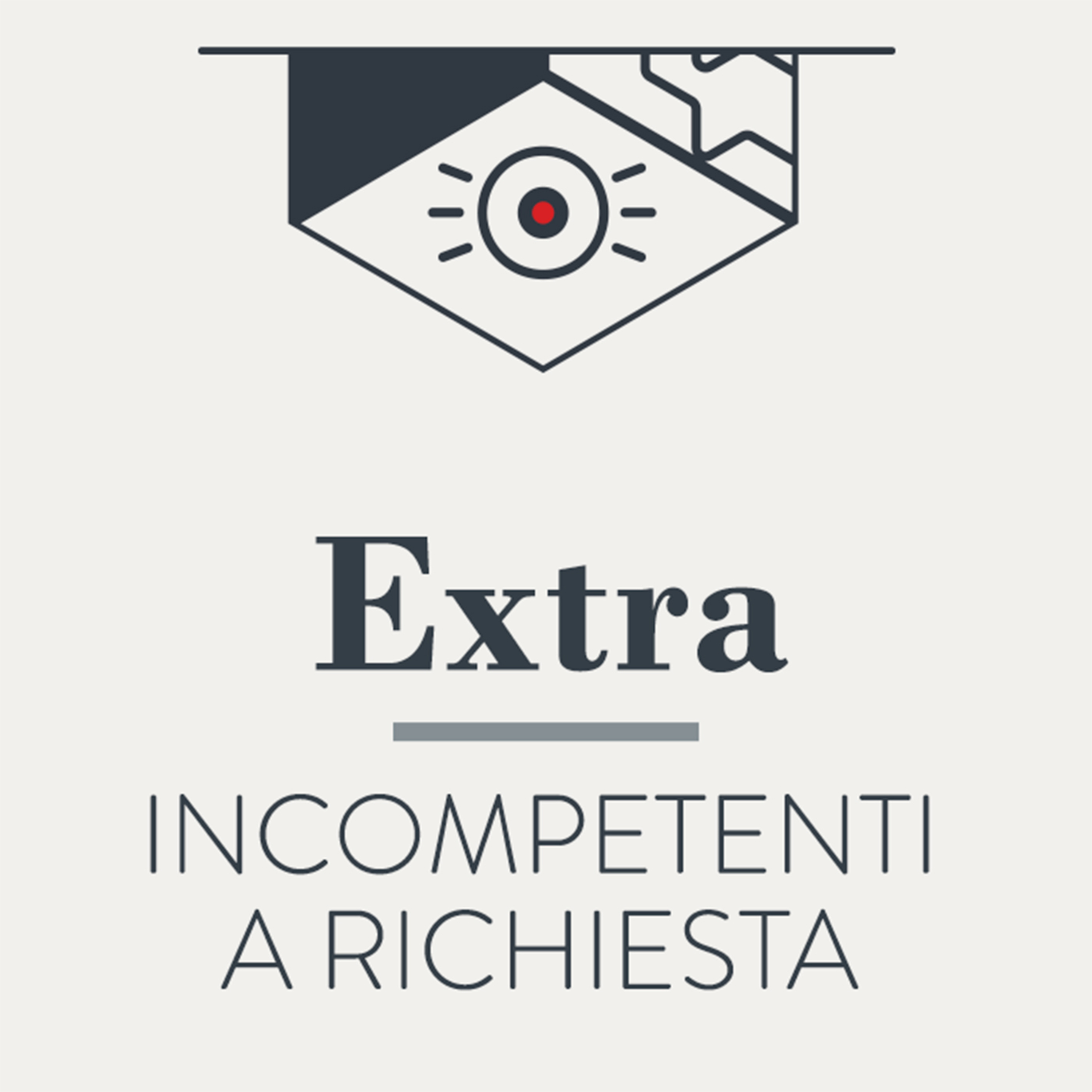 Episodio Extra - Incompetenti a richiesta episode artwork