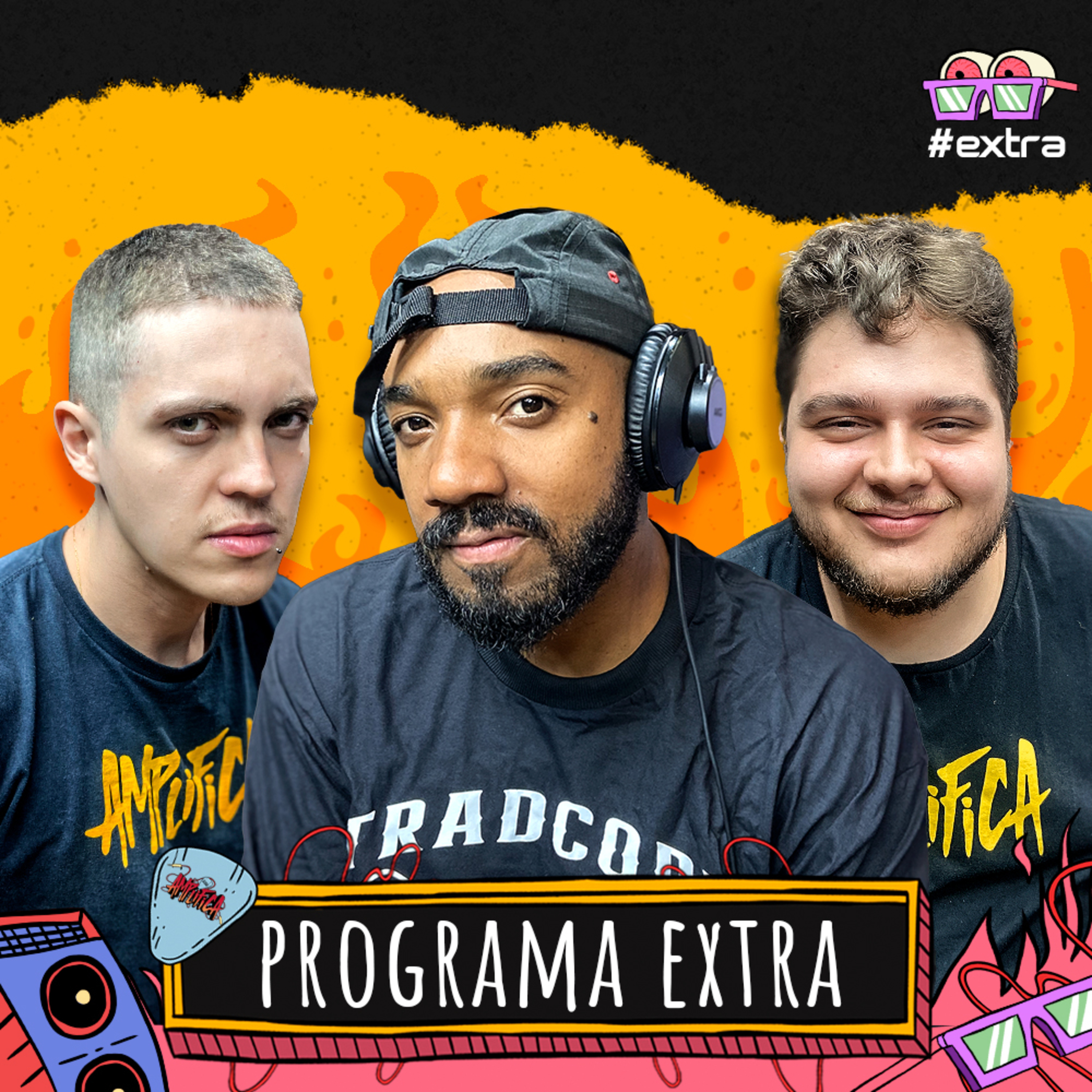 FLIP + DECO + JHOL [PROGRAMA EXTRA] - AMPLIFICA episode artwork
