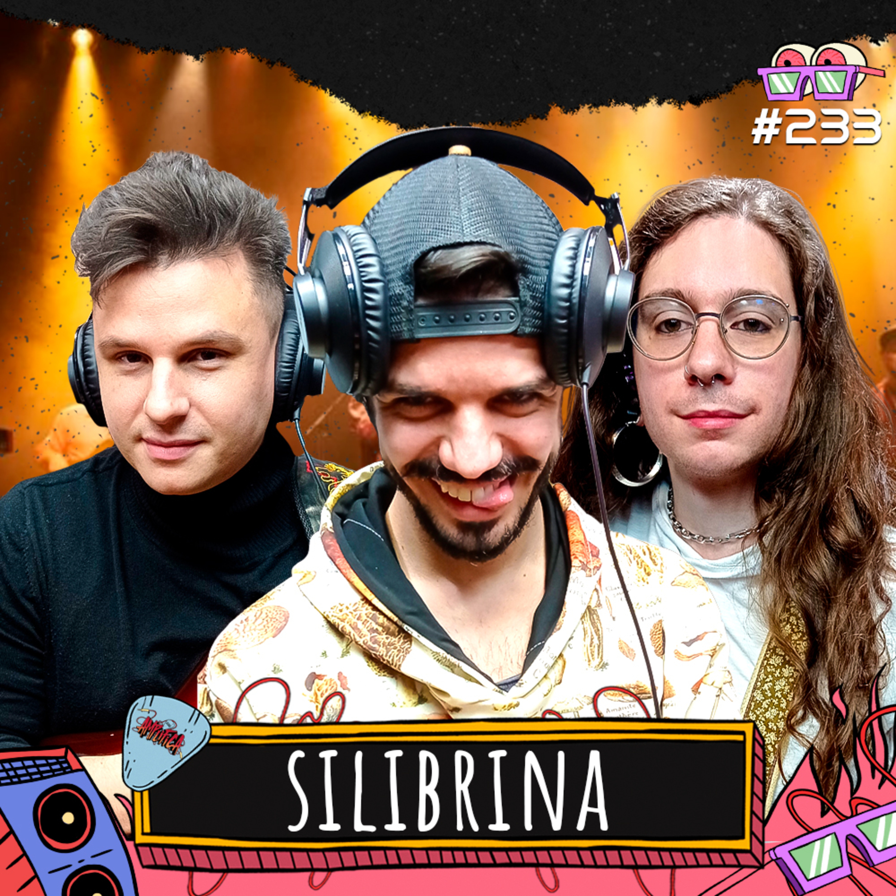 SILIBRINA - AMPLIFICA #233 episode artwork