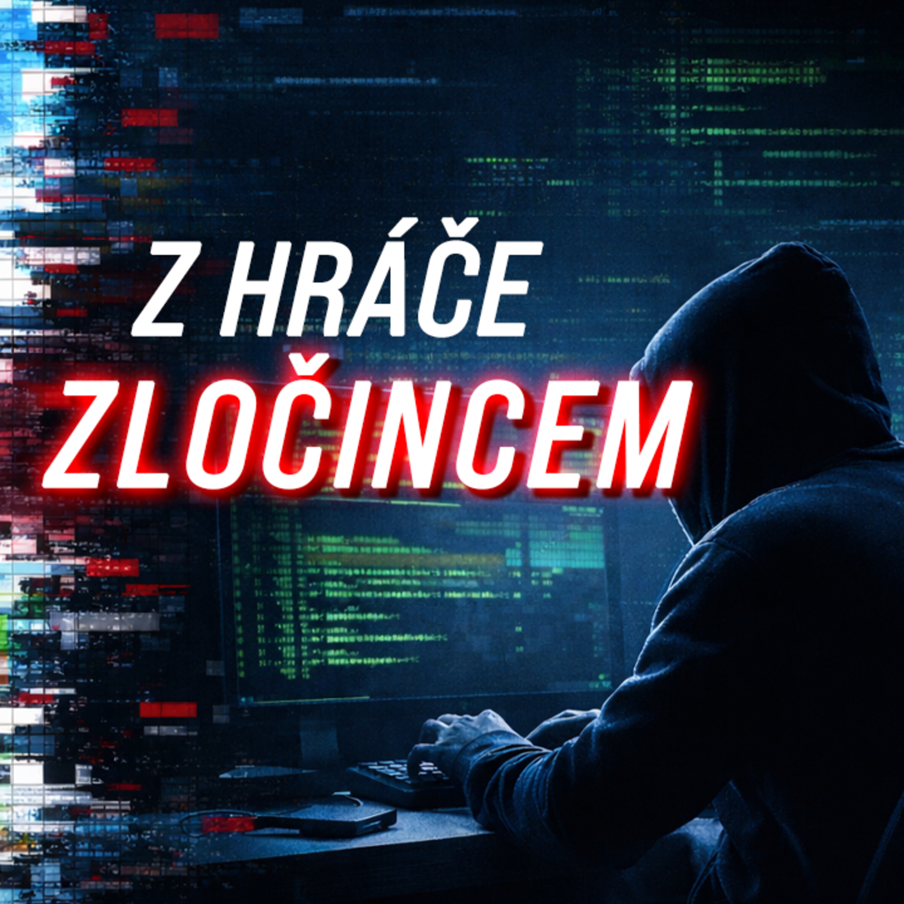 Ep#318 - Od Minecraftu ke krádeži milionů