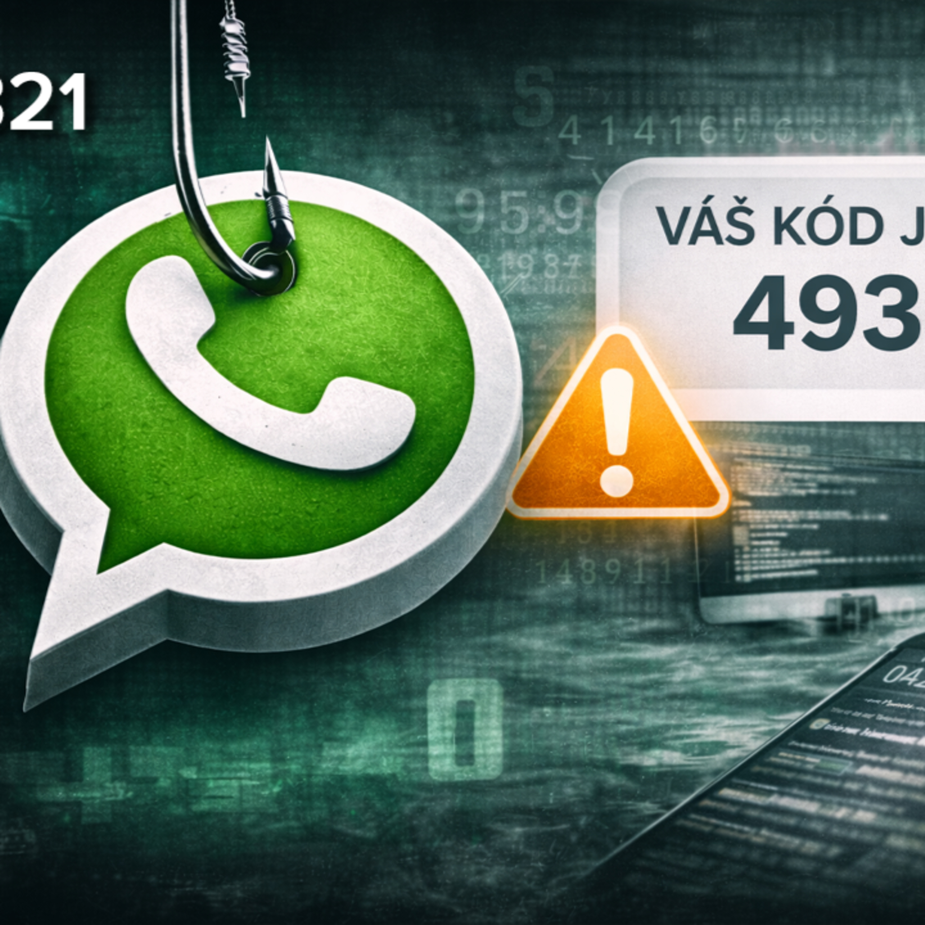 Ep#321 - Jedna zpráva a přijdete o WhatsApp. Podvod se šíří i mezi IT profesionály