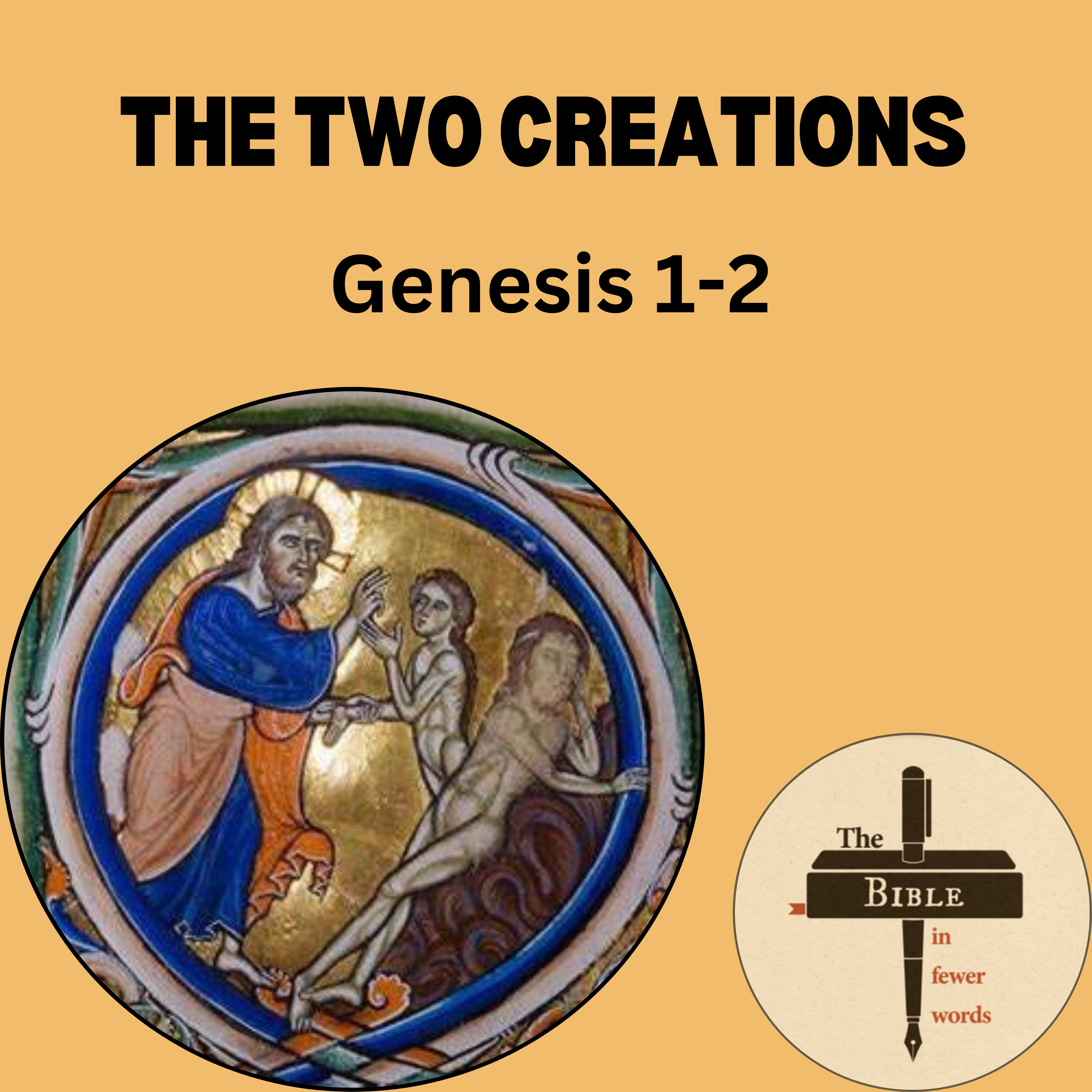 #1a: Genesis 1-2 | The two creations