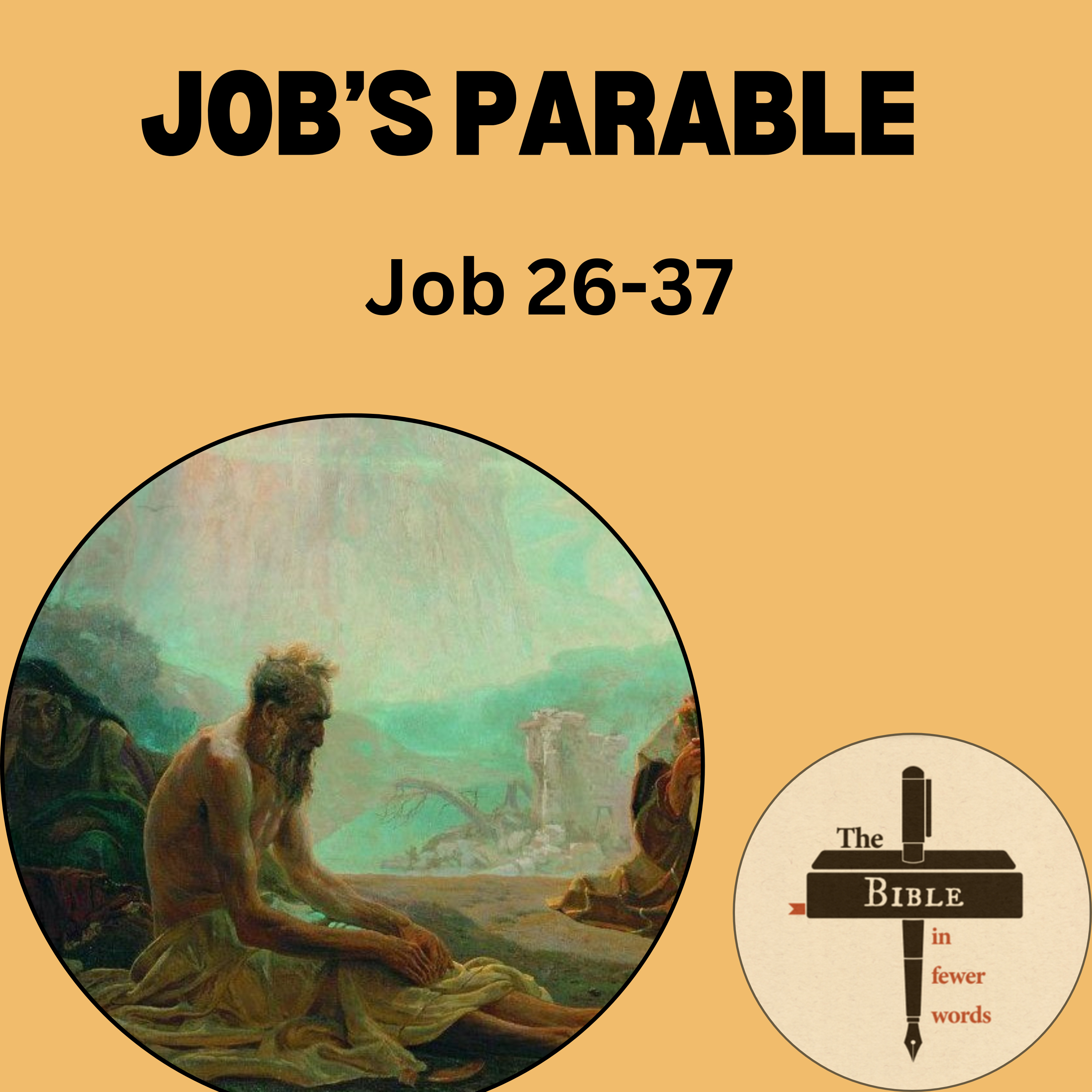 #166: Job 26-37 | Job's parable