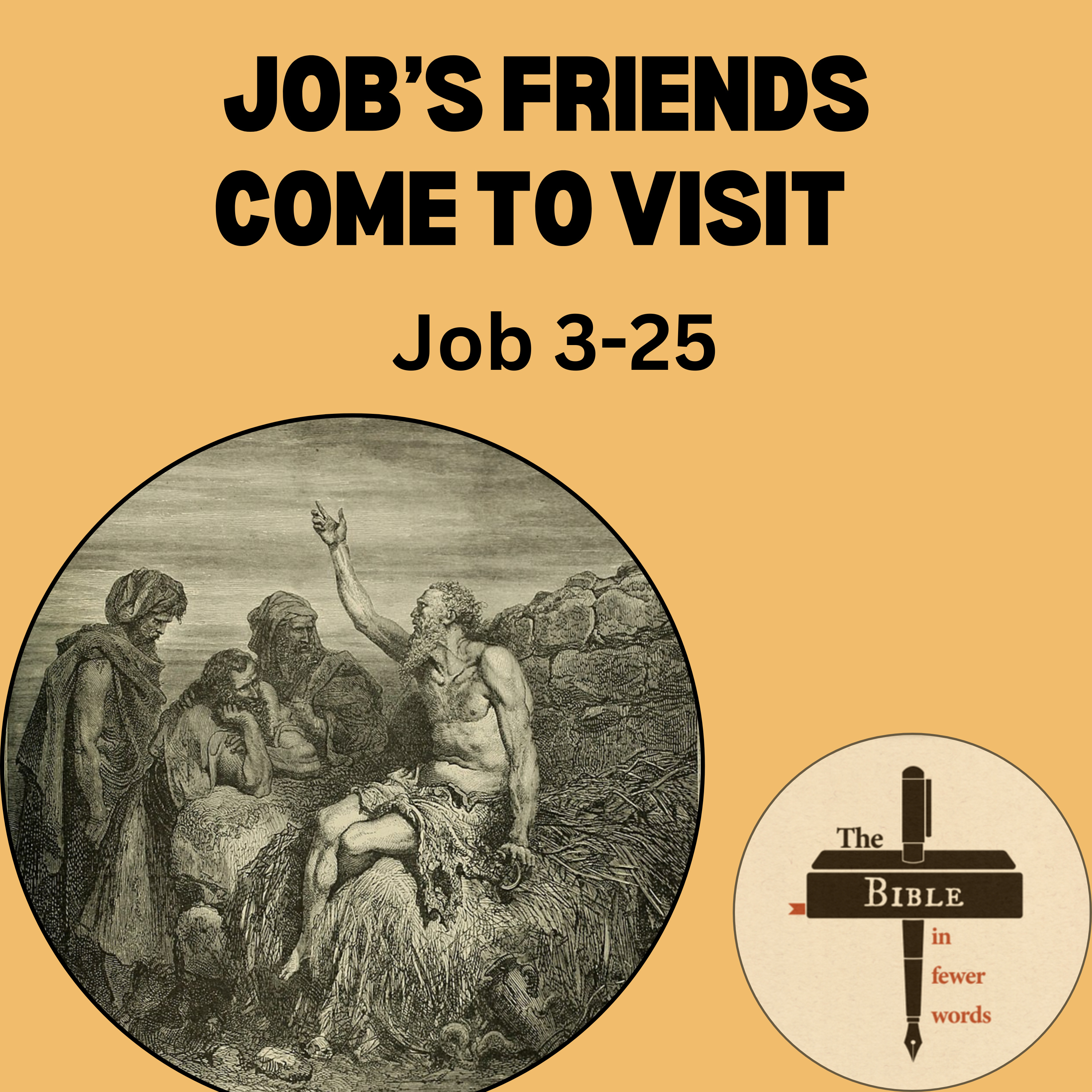 #165: Job 3-25 | Job's friends come to visit