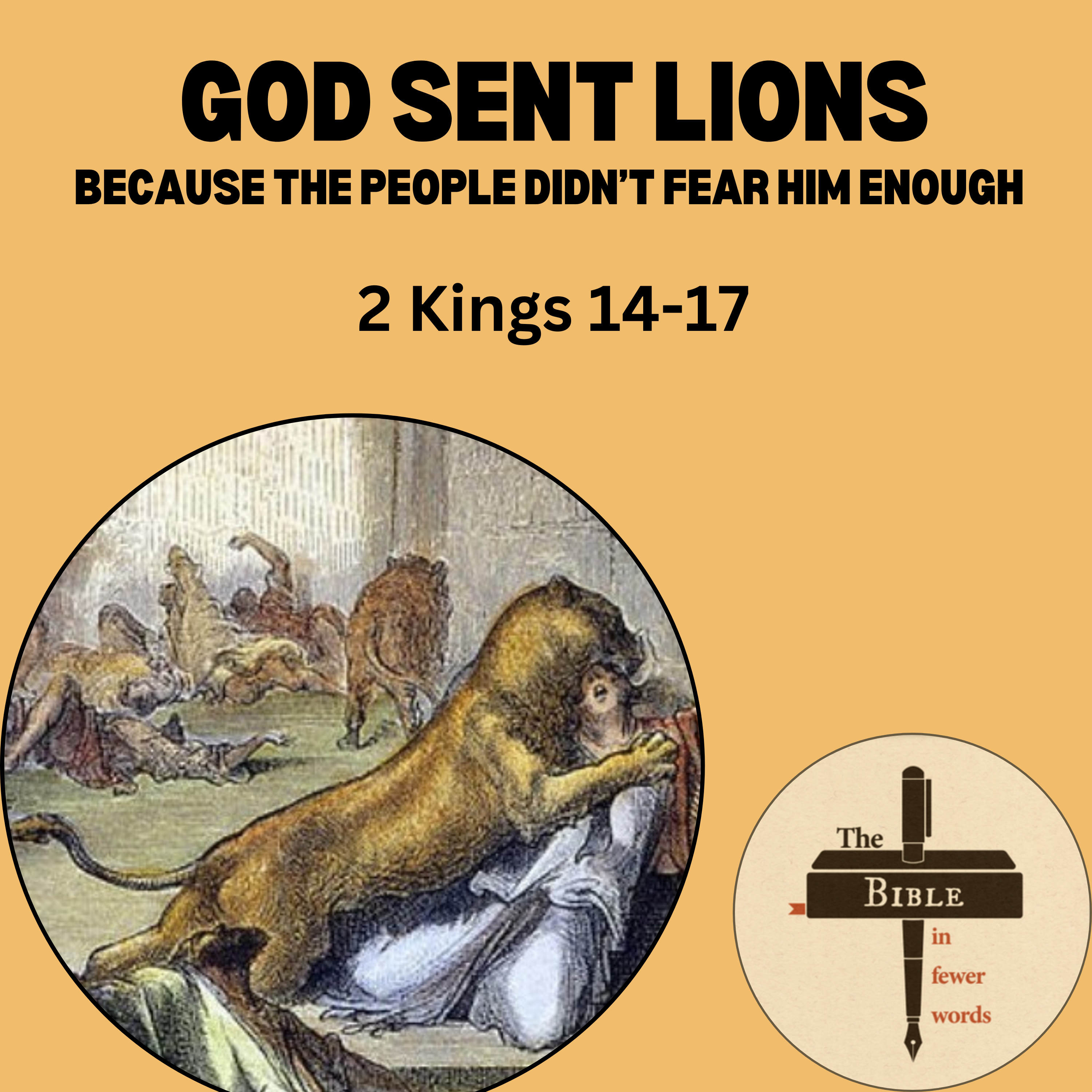 #153: 2 Kings 14-17 | God gives leprosy and sends lions episode artwork
