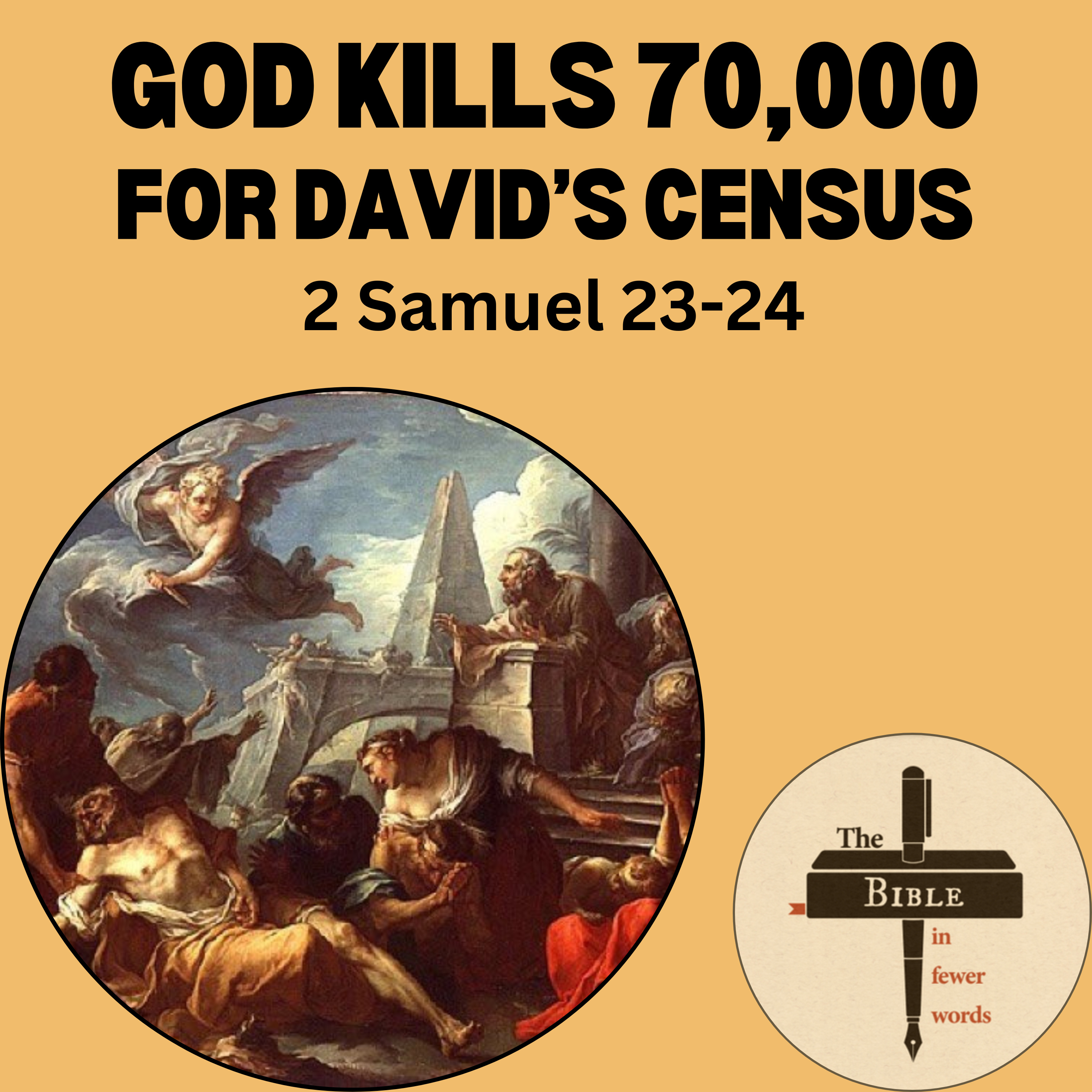 #130: 2 Samuel 23-24 | David's census