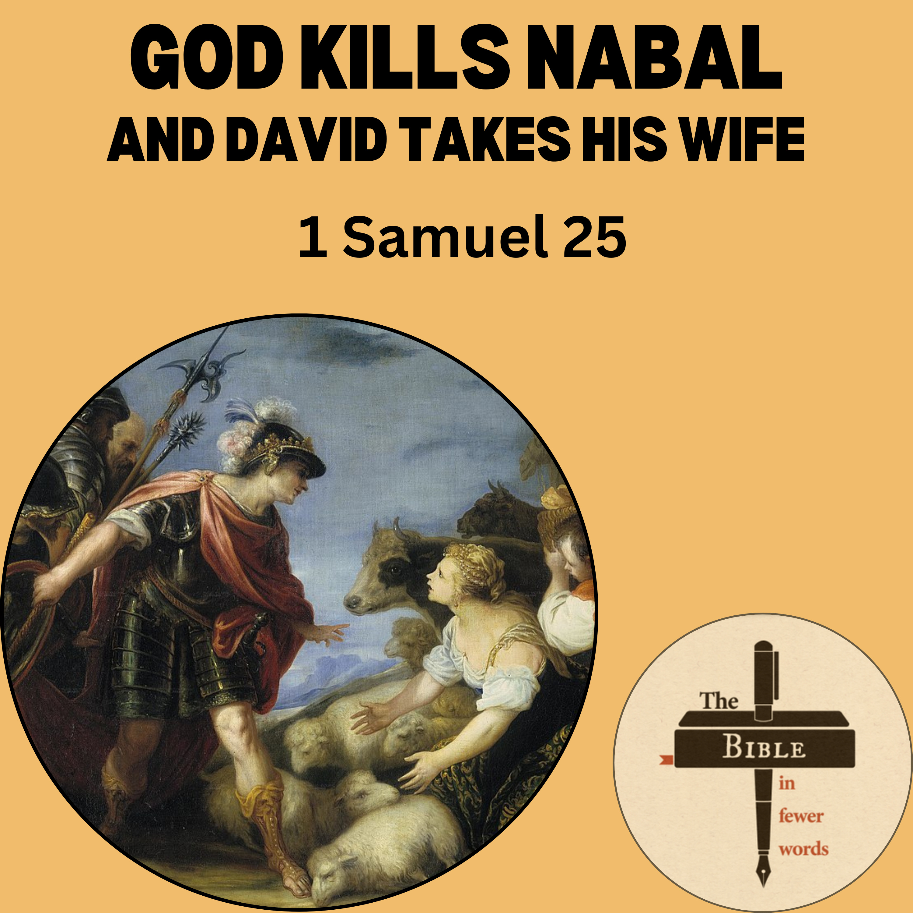 #114: 1 Samuel 25 | God kills Nabal and David takes his wife episode artwork