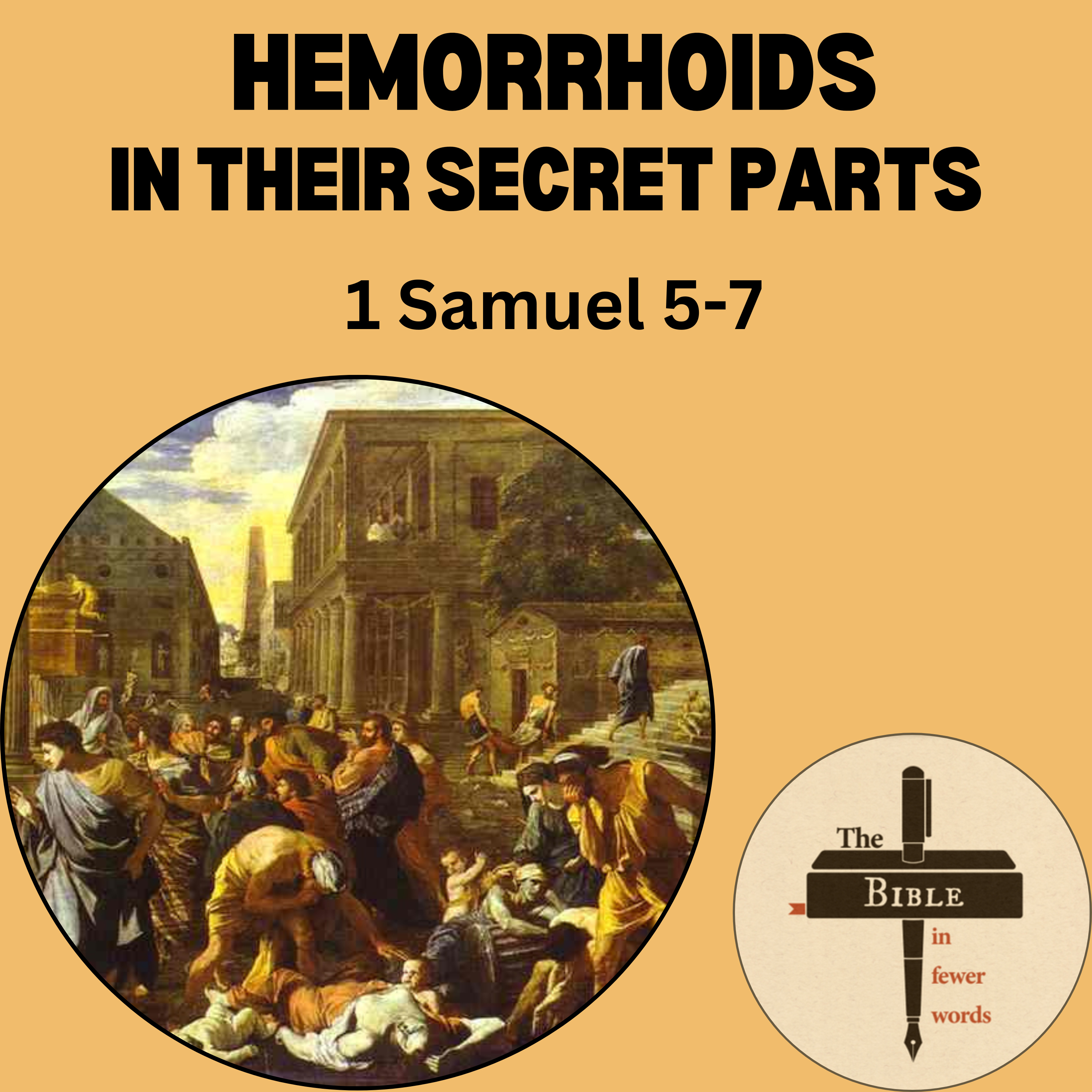 #103: 1 Samuel 5-7 | Five Golden Hemorrhoids
