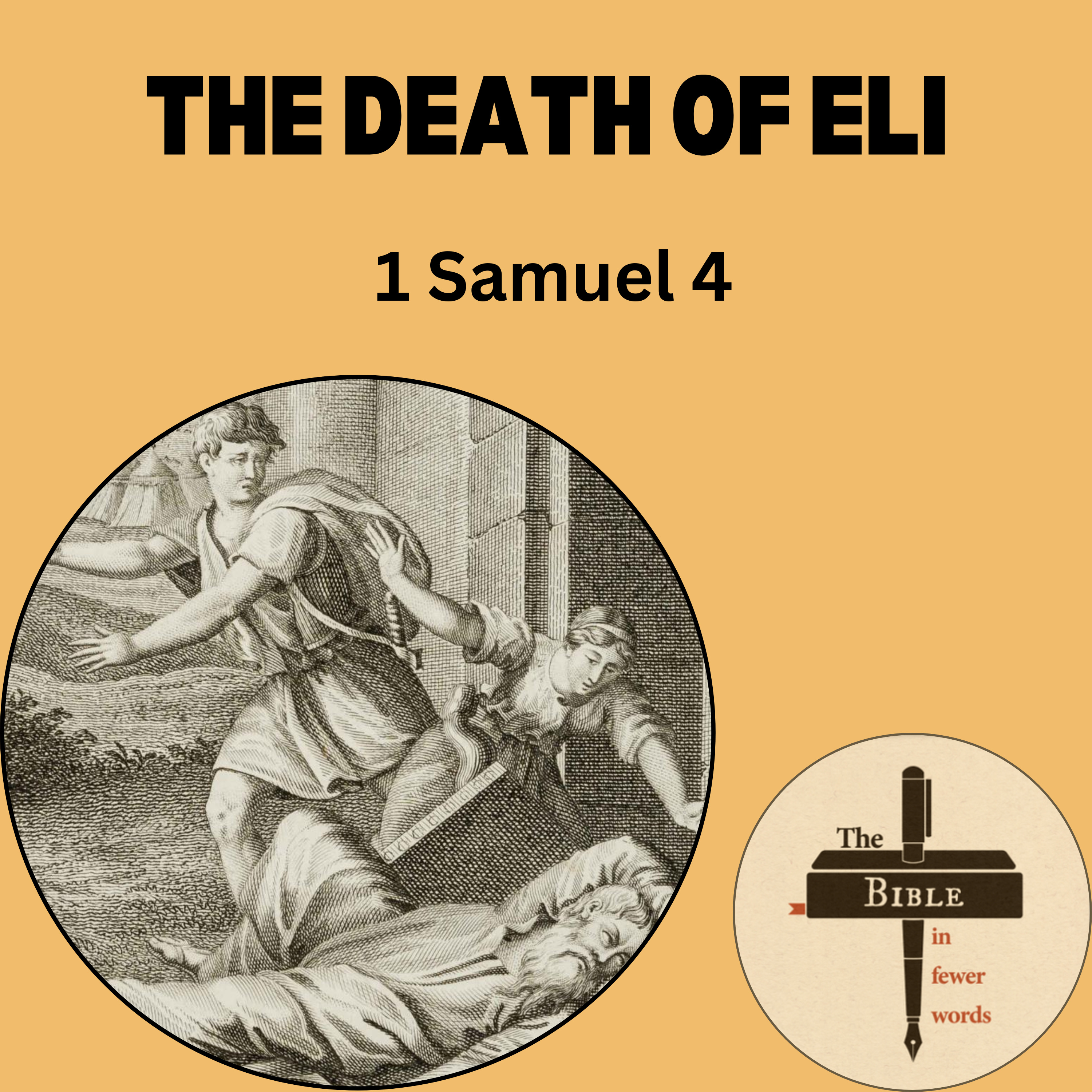 #102: 1 Samuel 4 | The Philistines steal the ark of the covenant