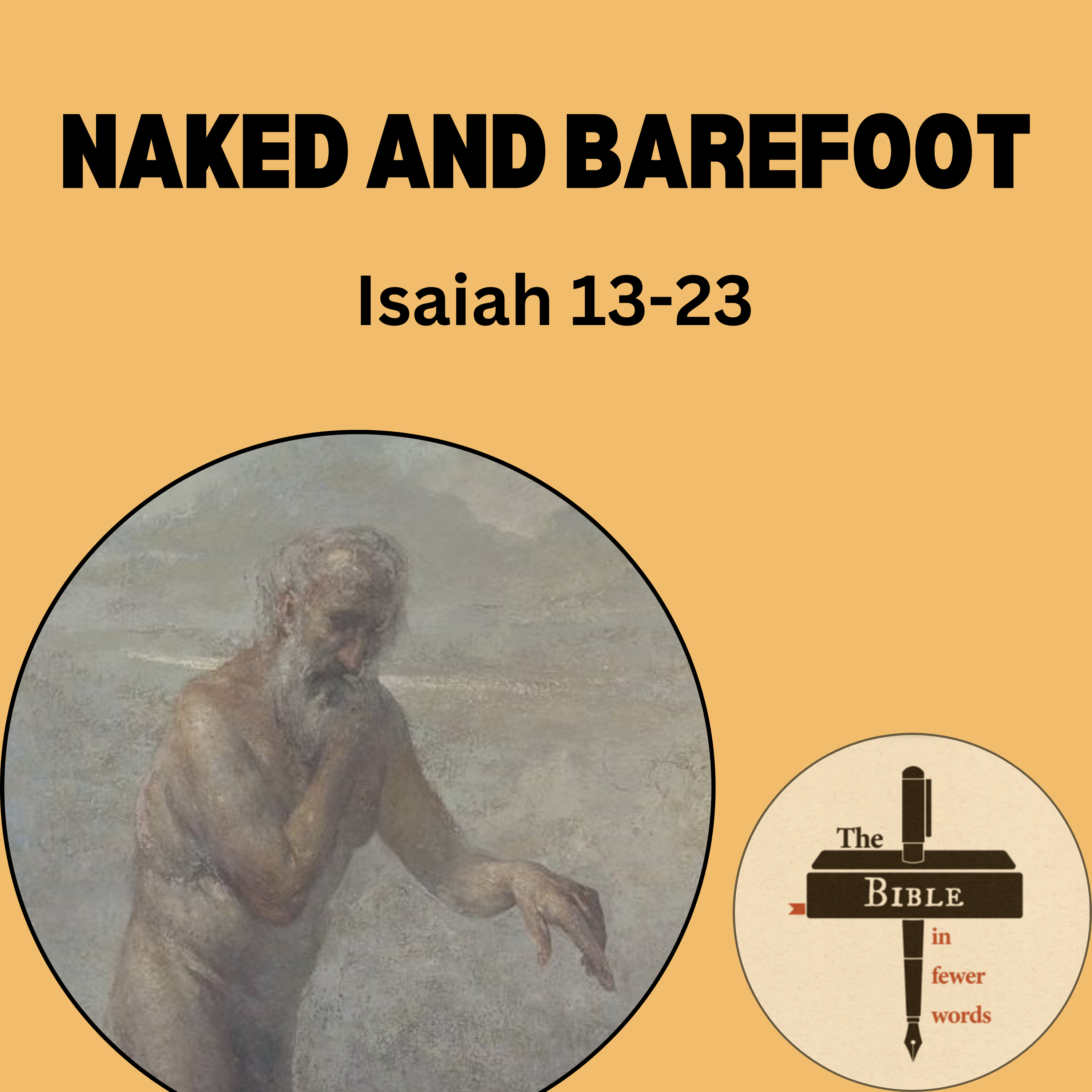 #182: Isaiah 13-23 | Isaiah walks around naked for 3 years episode artwork