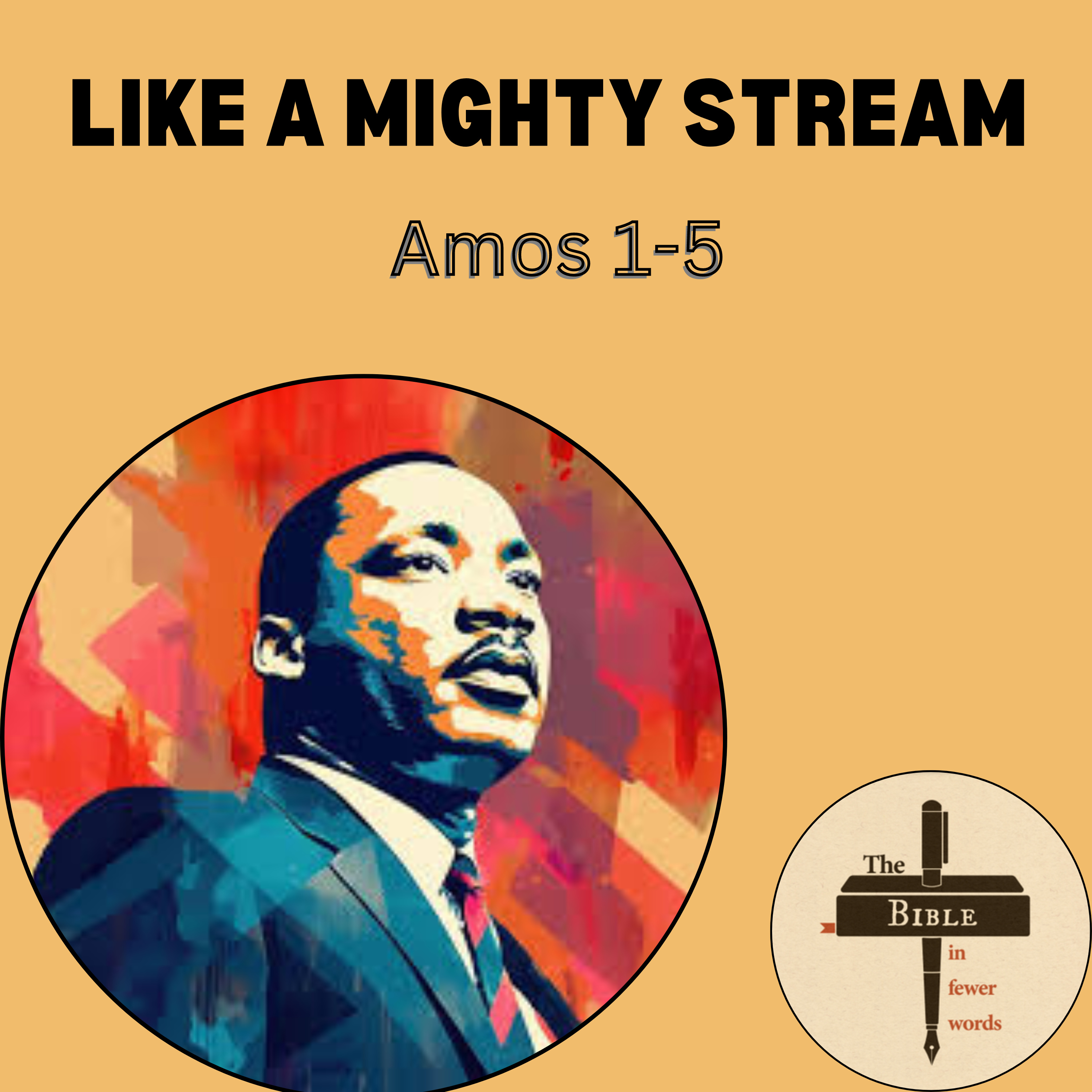#221: Amos 1-5 | Like a mighty stream