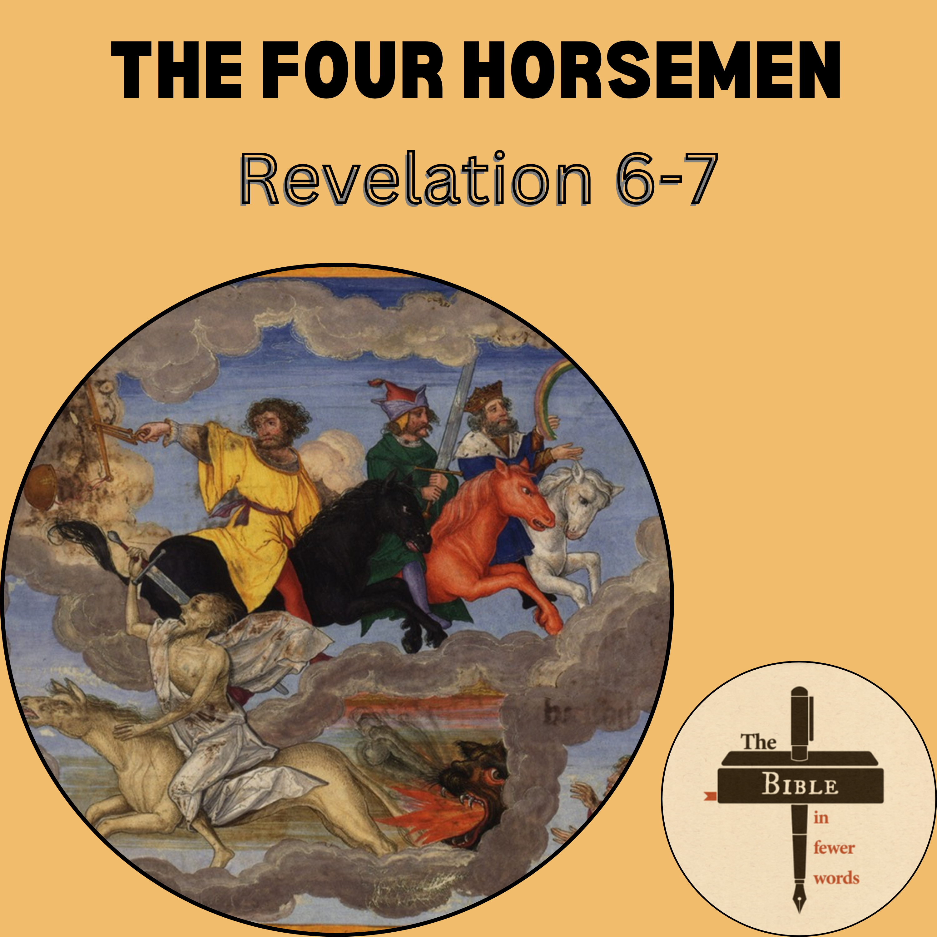 #303: Revelation 6-7 | The four horsemen episode artwork
