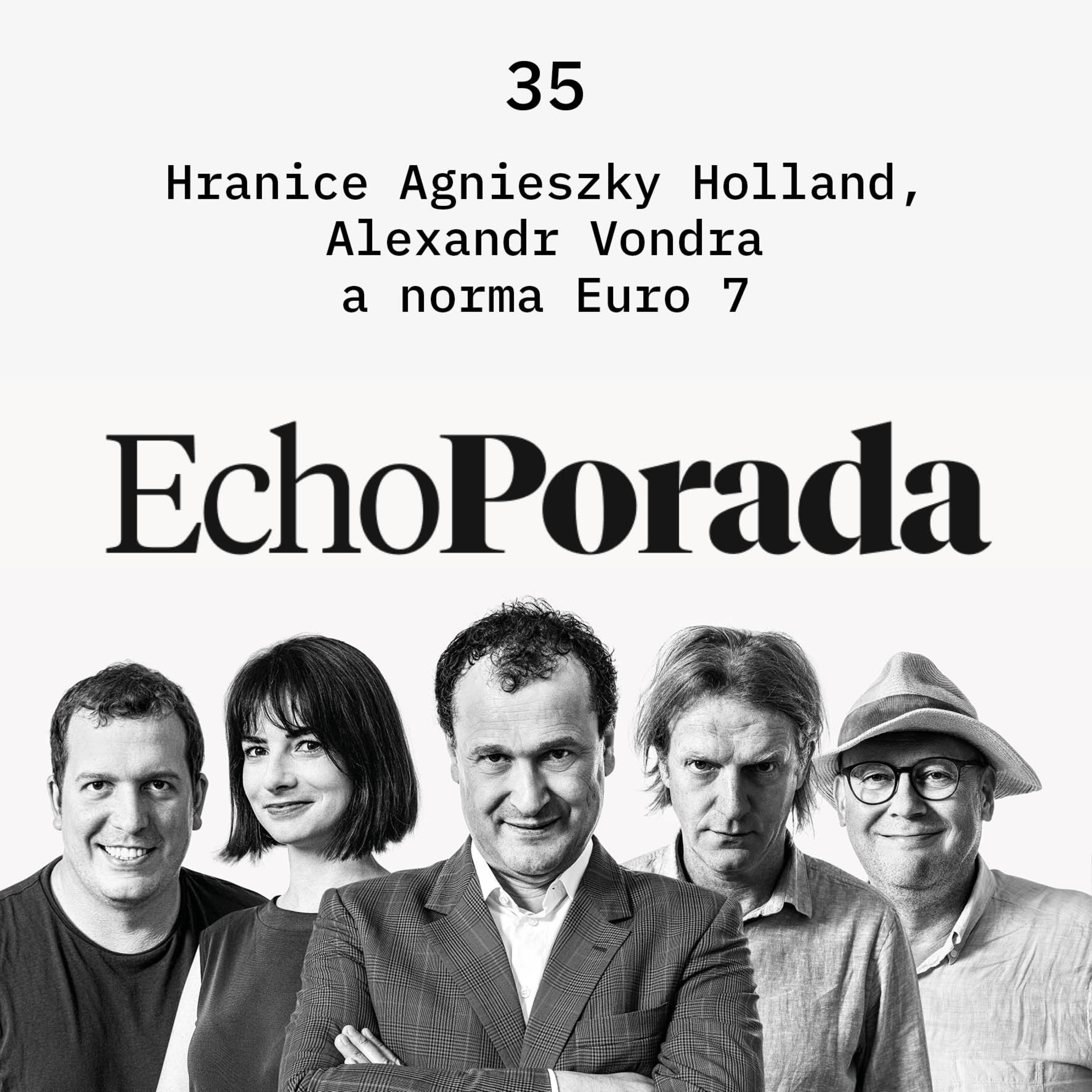 Echo Porada: Euro 7 musíme vykostit. Proč Arméni zůstali sami. Co v Evropě páchne? A další historky z politického zákulisí episode artwork