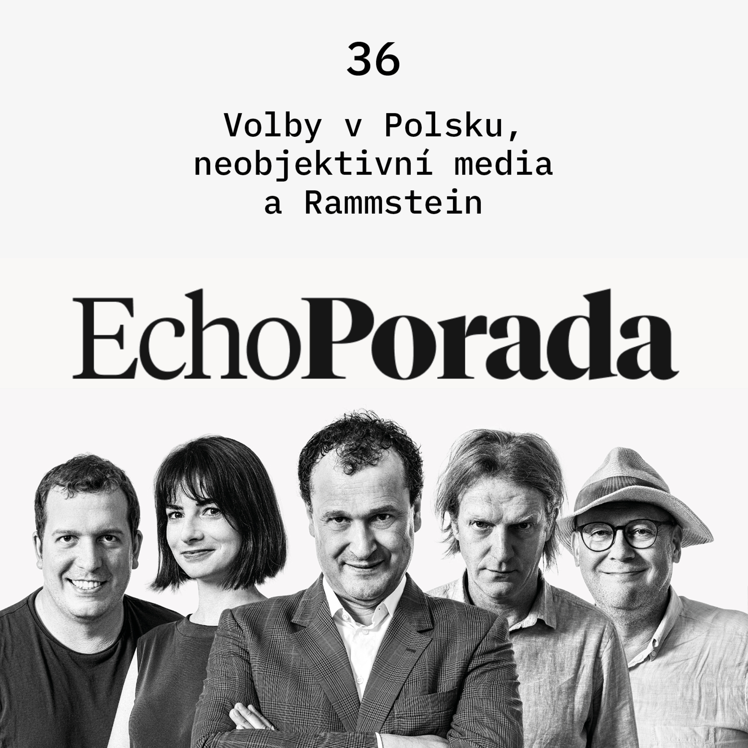 Echo Porada: Fico vyhrál. Máme se děsit, nebo spíš poučit? Další tvrdá lekce pro média. Katapult jako Rammstein a proč je Rusové milují episode artwork
