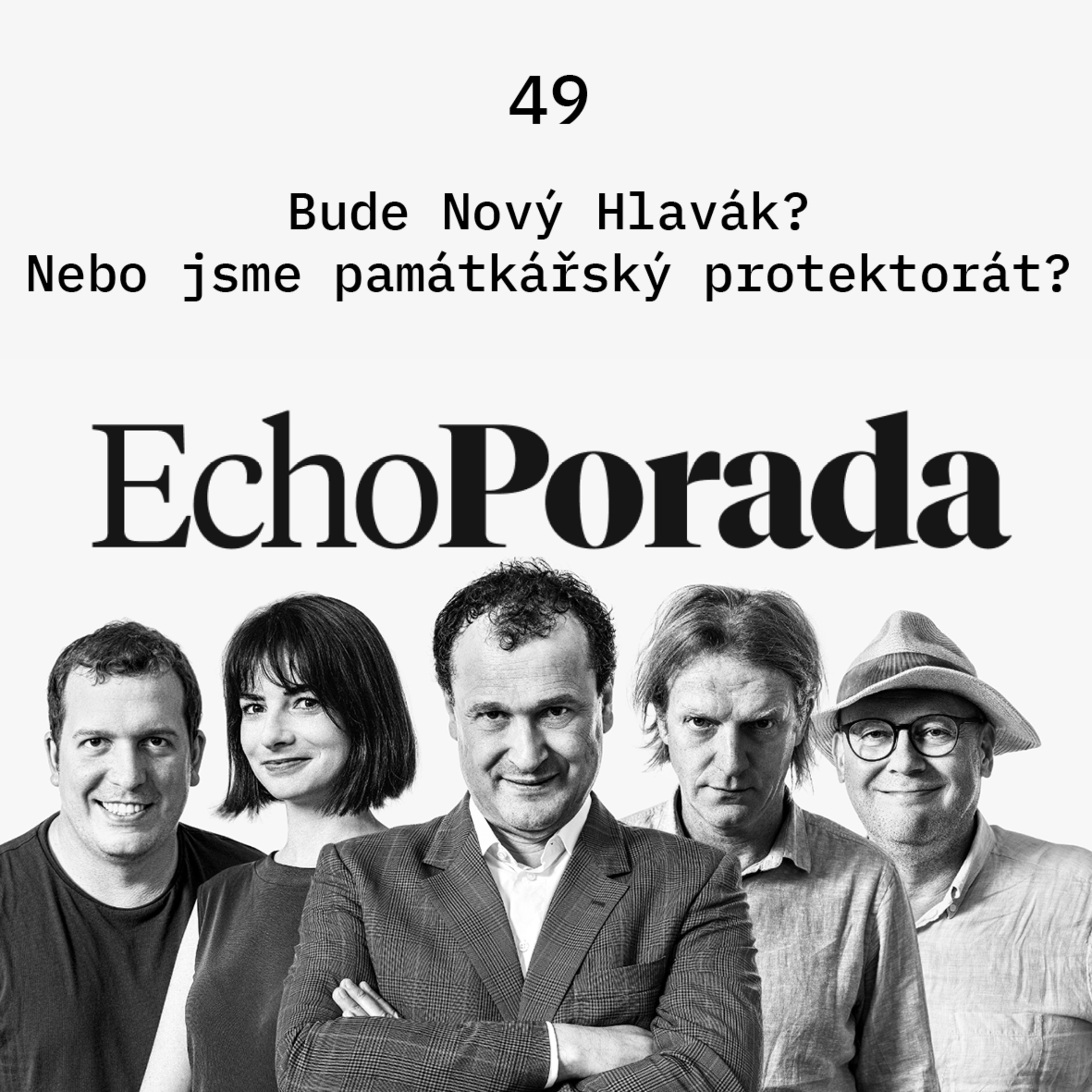 Hlavák jako památka? Česko je památkářský protektorát, nový návrh je radikální, říká architekt Wertig episode artwork