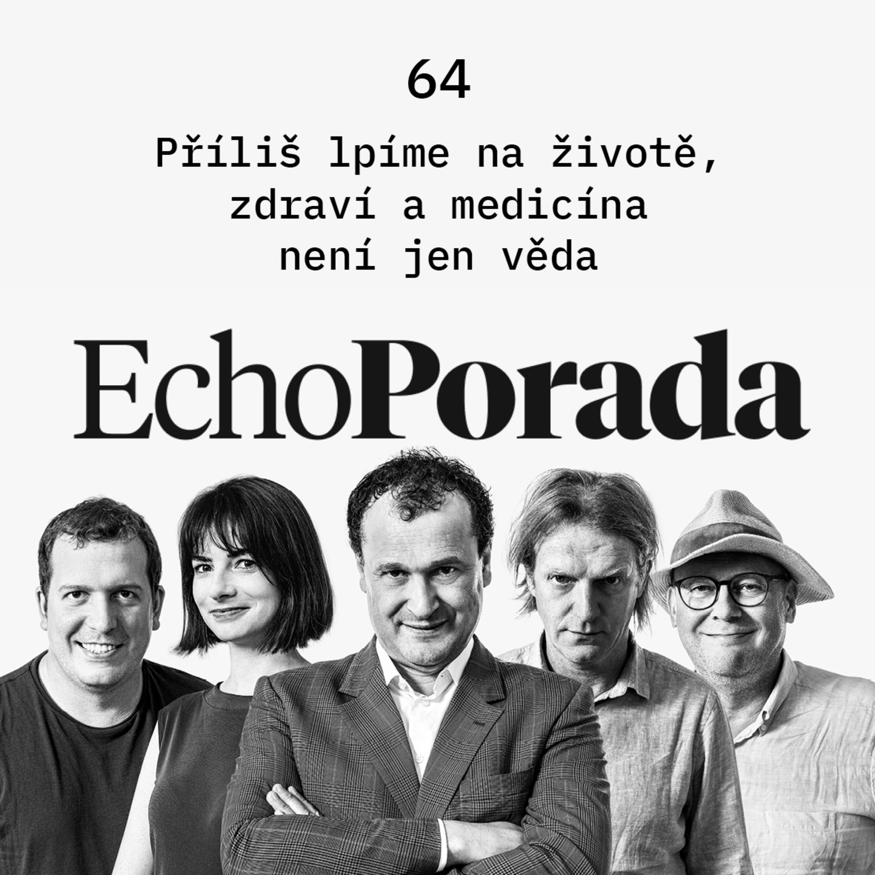 Příliš lpíme na životě, zdraví a medicína není jen věda, říká Pavel Kolář episode artwork