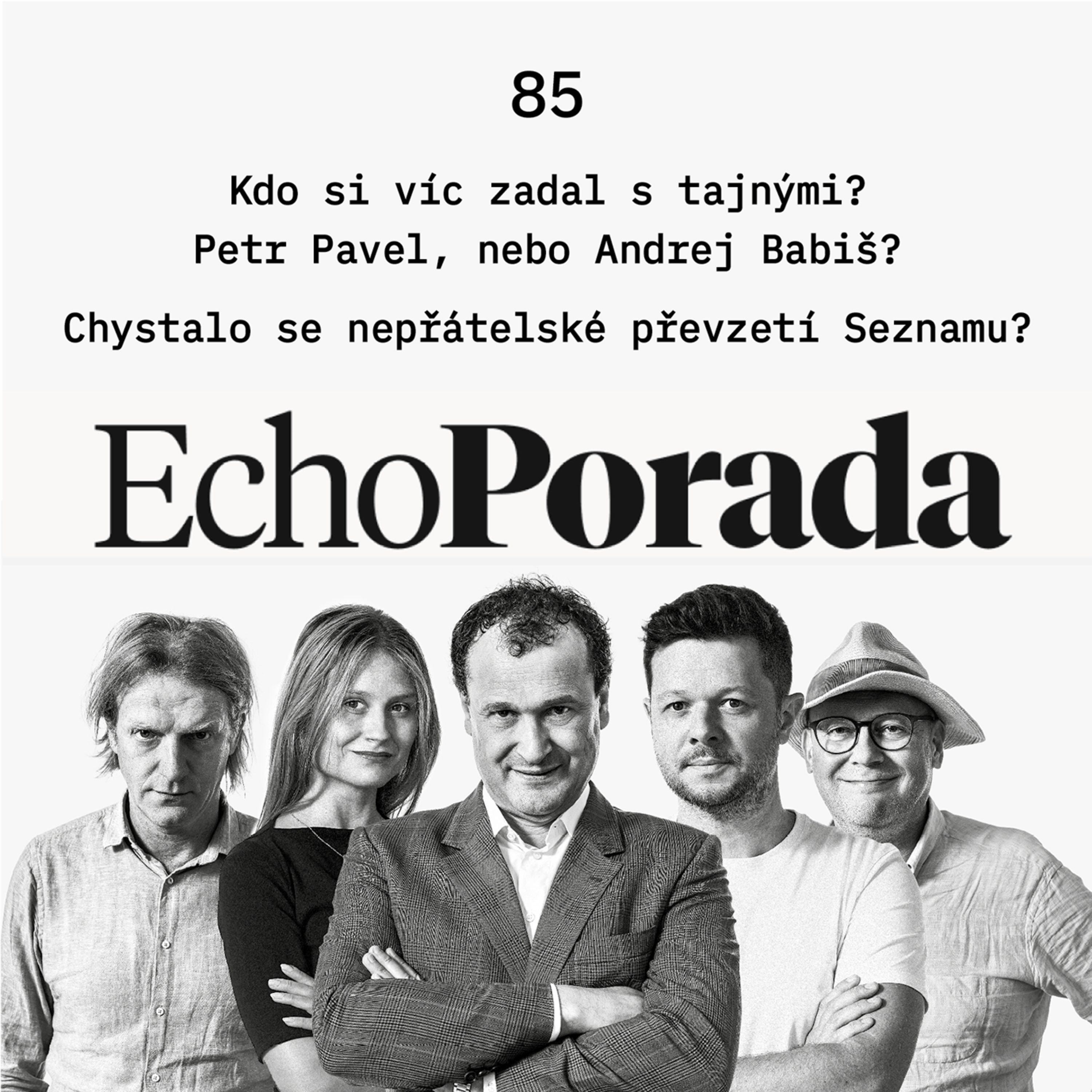 Kdo si víc zadal s tajnými? Petr Pavel, nebo Andrej Babiš? Chystalo se nepřátelské převzetí Seznamu? episode artwork