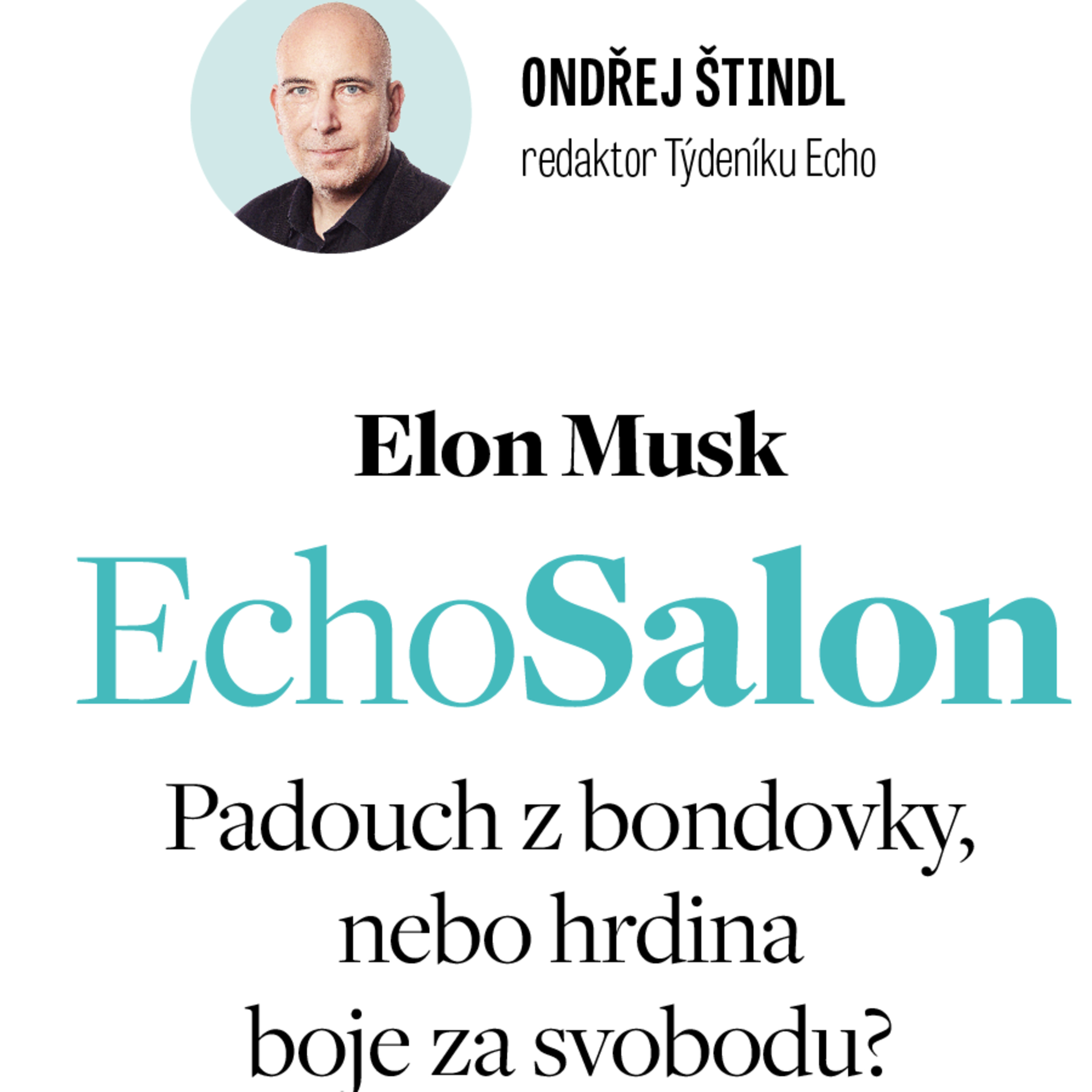 Elon Musk – padouch z bondovky, nebo hrdina boje za svobodu? episode artwork