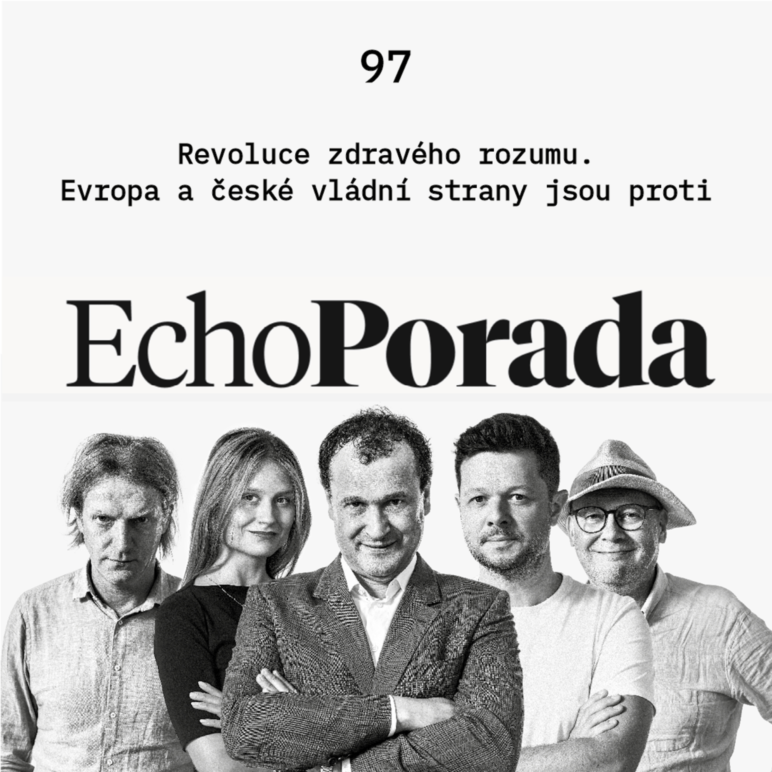 Revoluce zdravého rozumu. Evropa a české vládní strany jsou proti episode artwork
