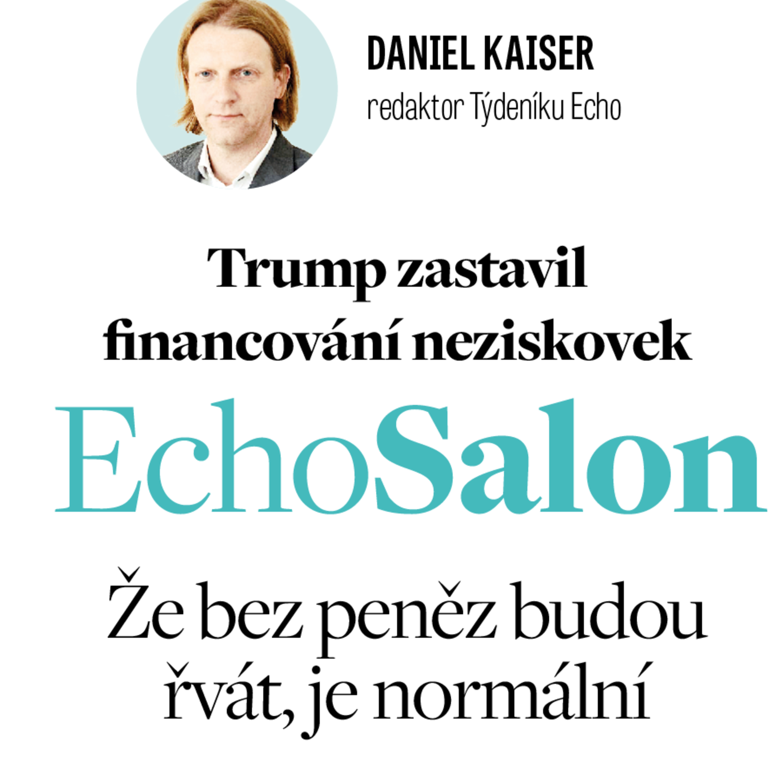 Trump zastavil financování neziskovek. Že bez peněz budou řvát, je normální episode artwork