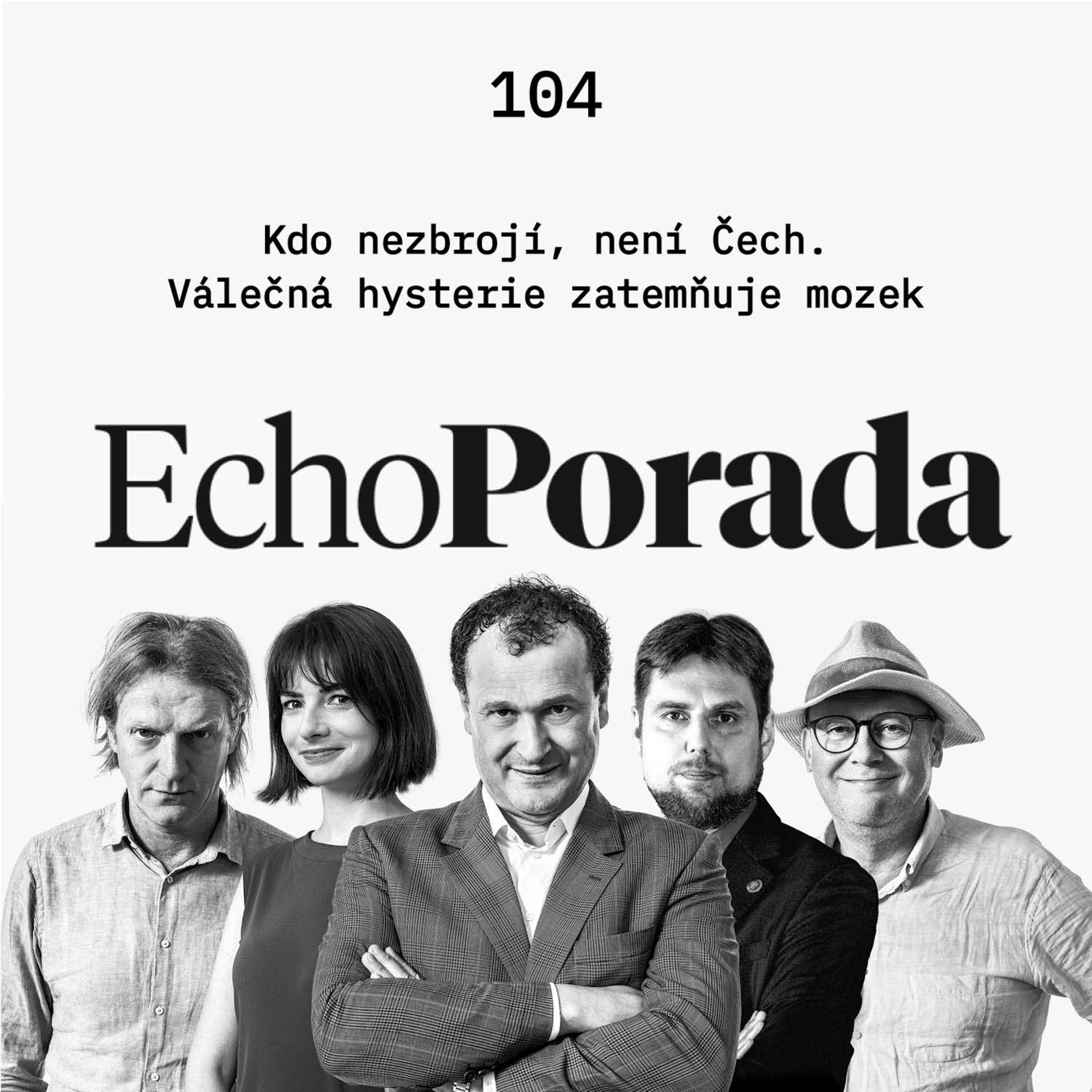 Kdo nezbrojí, není Čech. Válečná hysterie zatemňuje mozek episode artwork