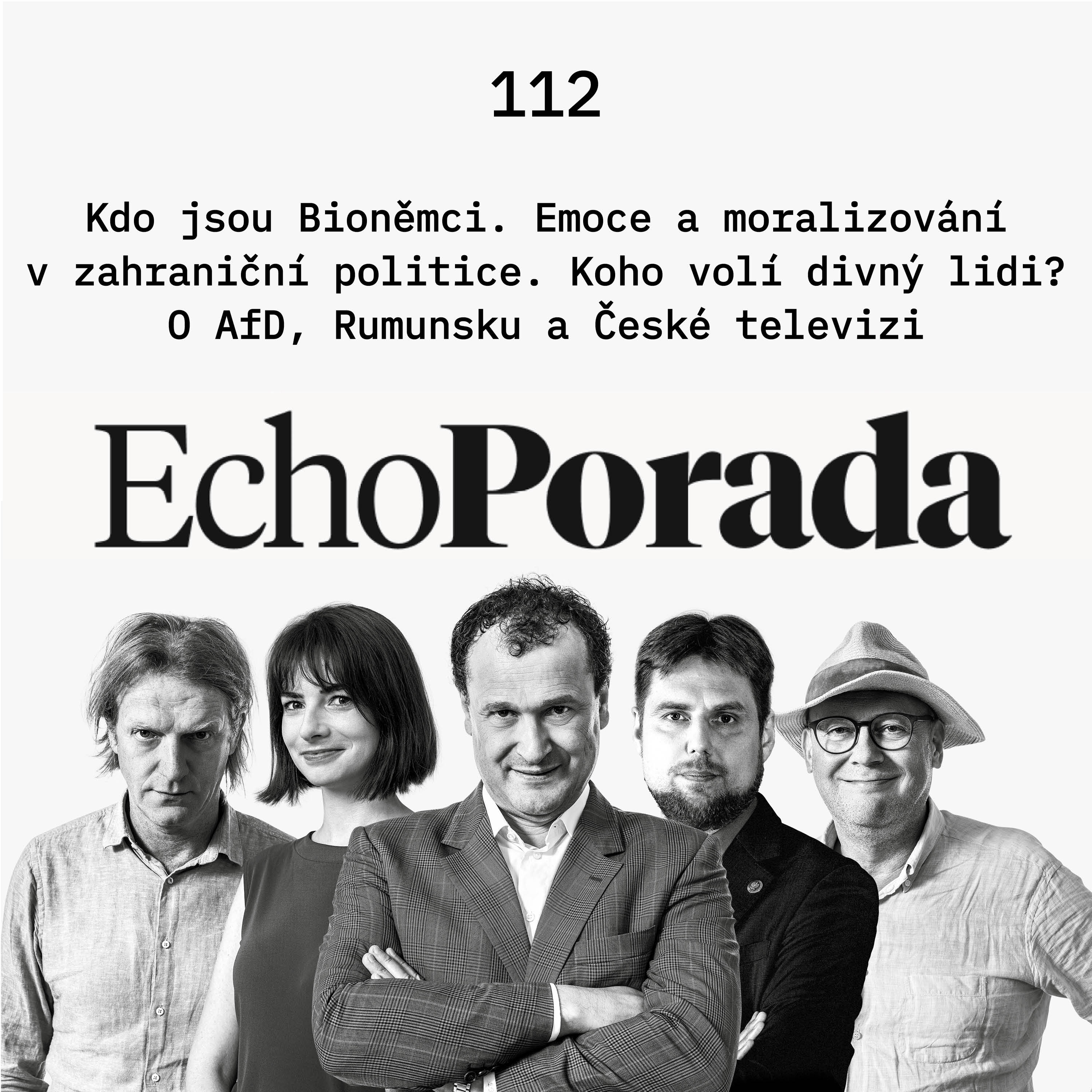 Kdo jsou Bioněmci. Emoce a moralizování v zahraniční politice. Koho volí divný lidi? O AfD, Rumunsku a České televizi episode artwork