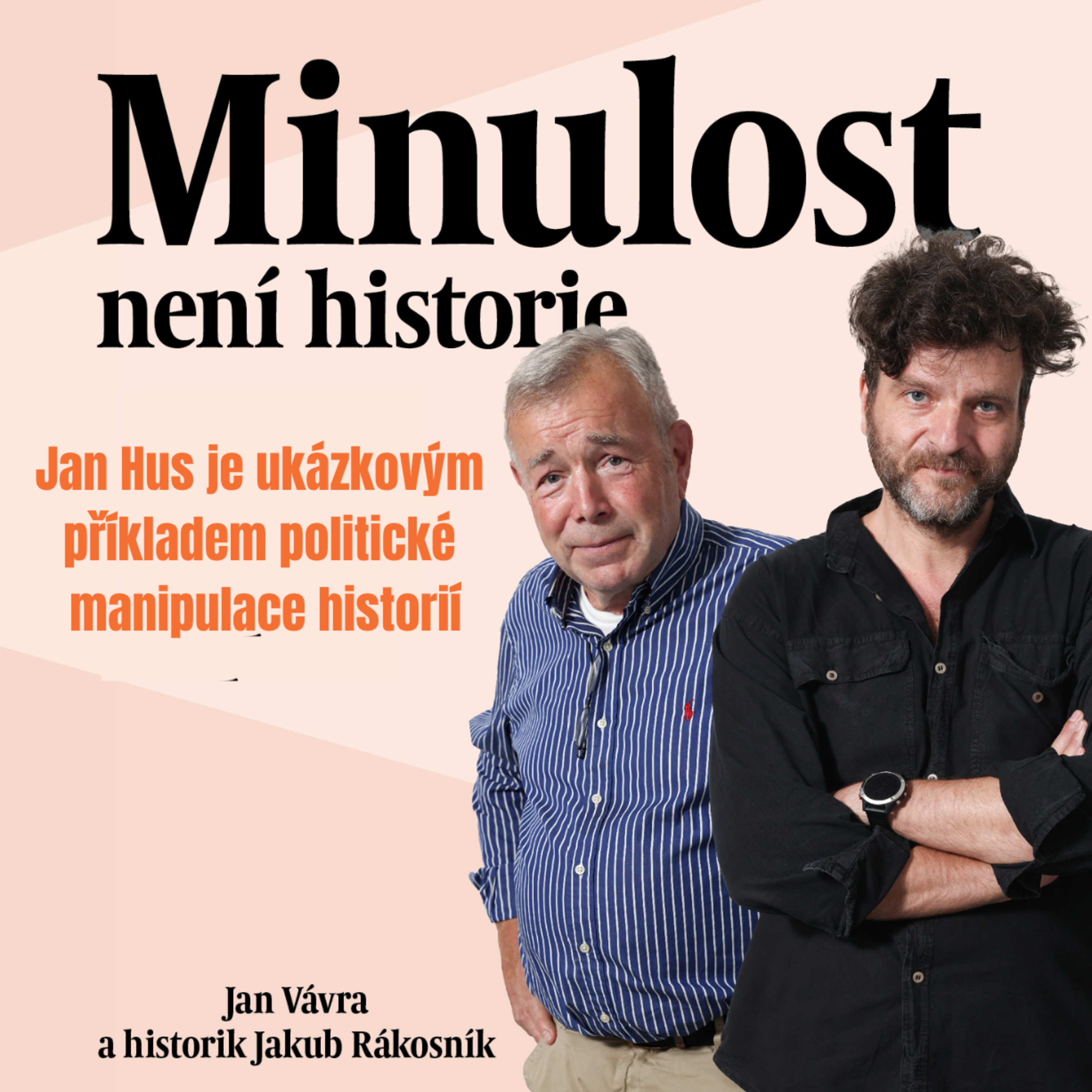 Jan Hus je ukázkovým příkladem politické manipulace historií episode artwork