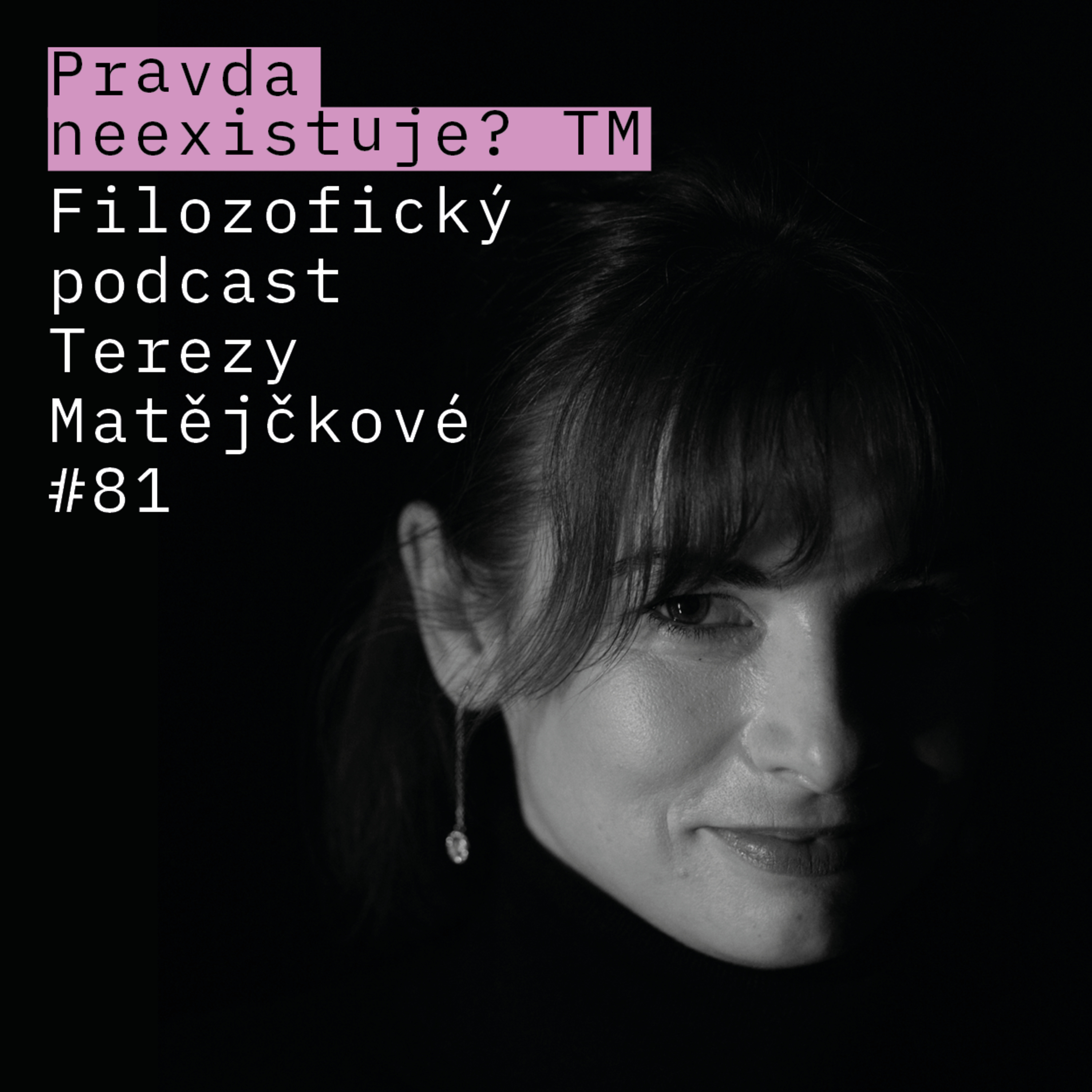 Raději lež než nejistotu? Filozofie prevence a rizika