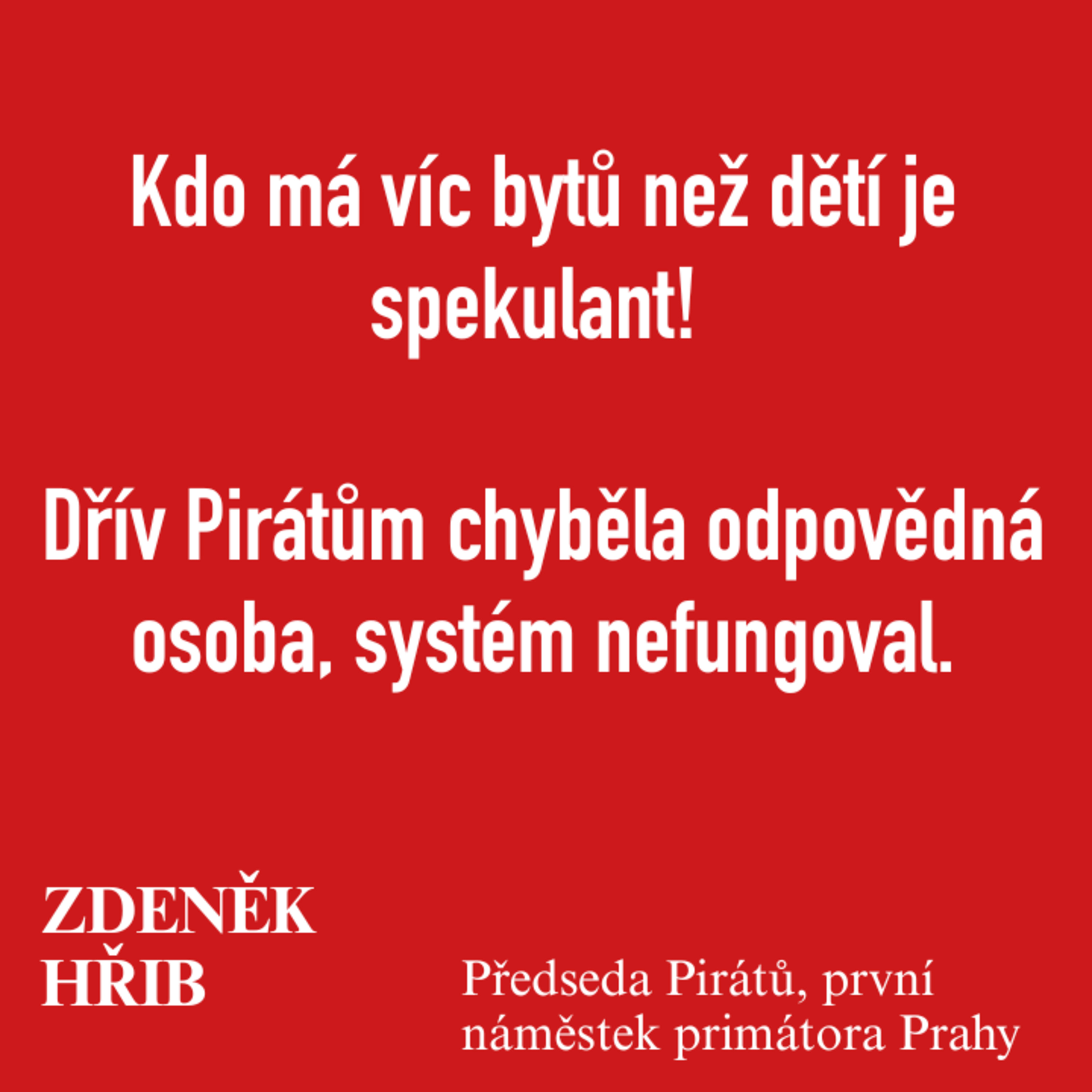Hřib: Kdo má víc bytů než dětí je spekulant! Dřív Pirátům chyběla odpovědná osoba, systém nefungoval episode artwork
