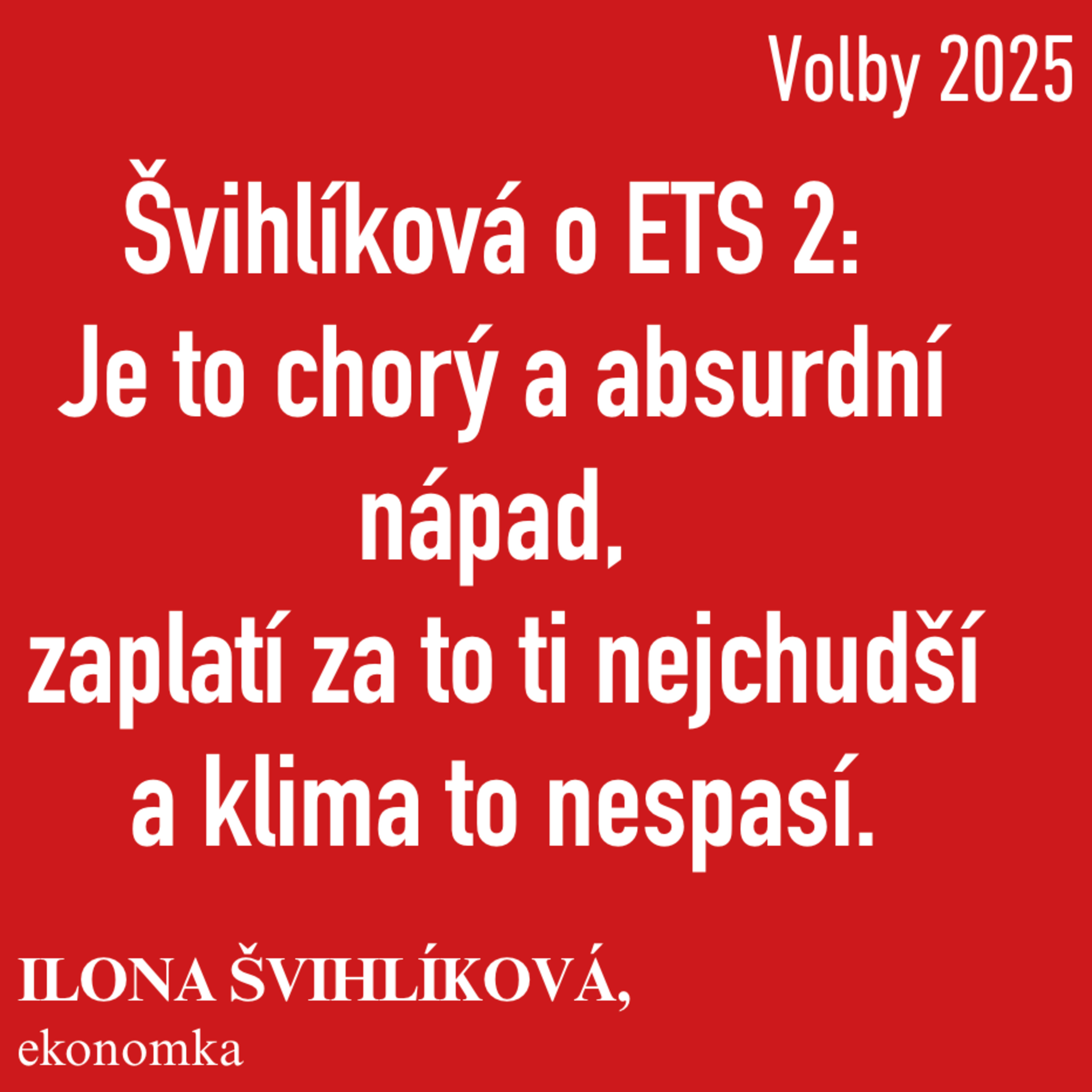 Švihlíková proti ETS 2: Je to chorý a absurdní nápad, zaplatí za to ti nejchudší a tohle klima nespasí episode artwork