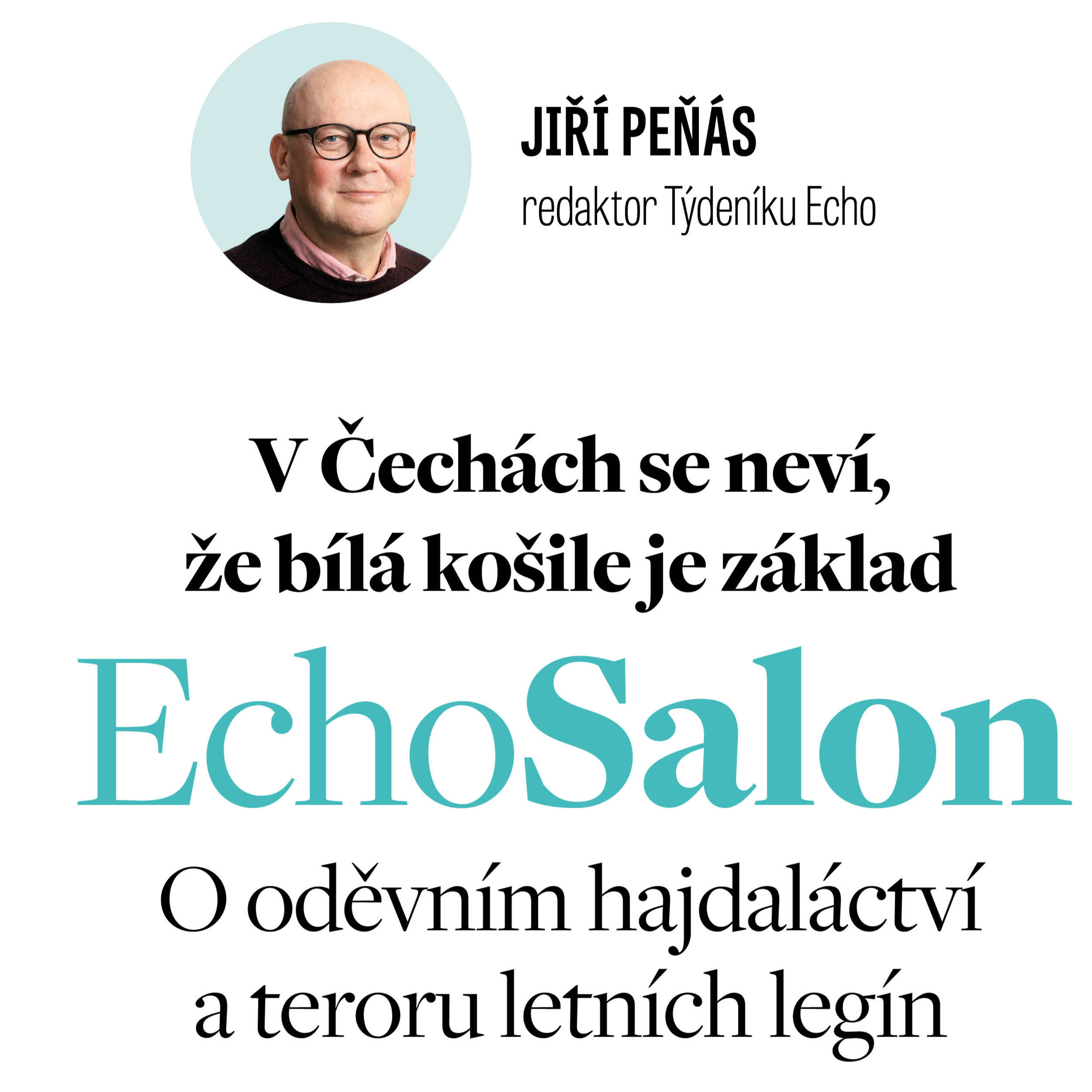 V Čechách se neví, že bílá košile je základ. O našem oděvním hajdaláctví a o teroru letních legín episode artwork
