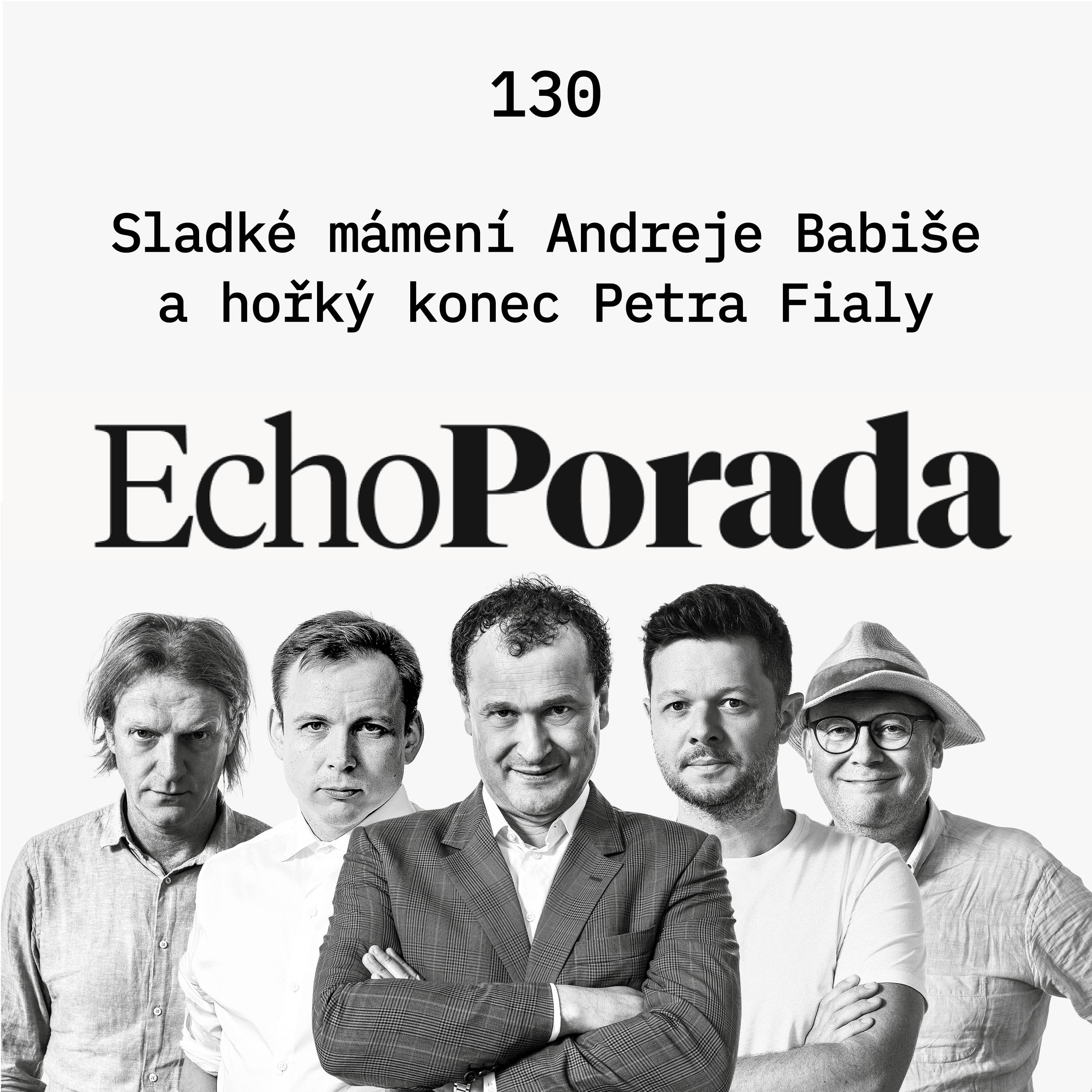 Sladké mámení Andreje Babiše a hořký konec Petra Fialy episode artwork