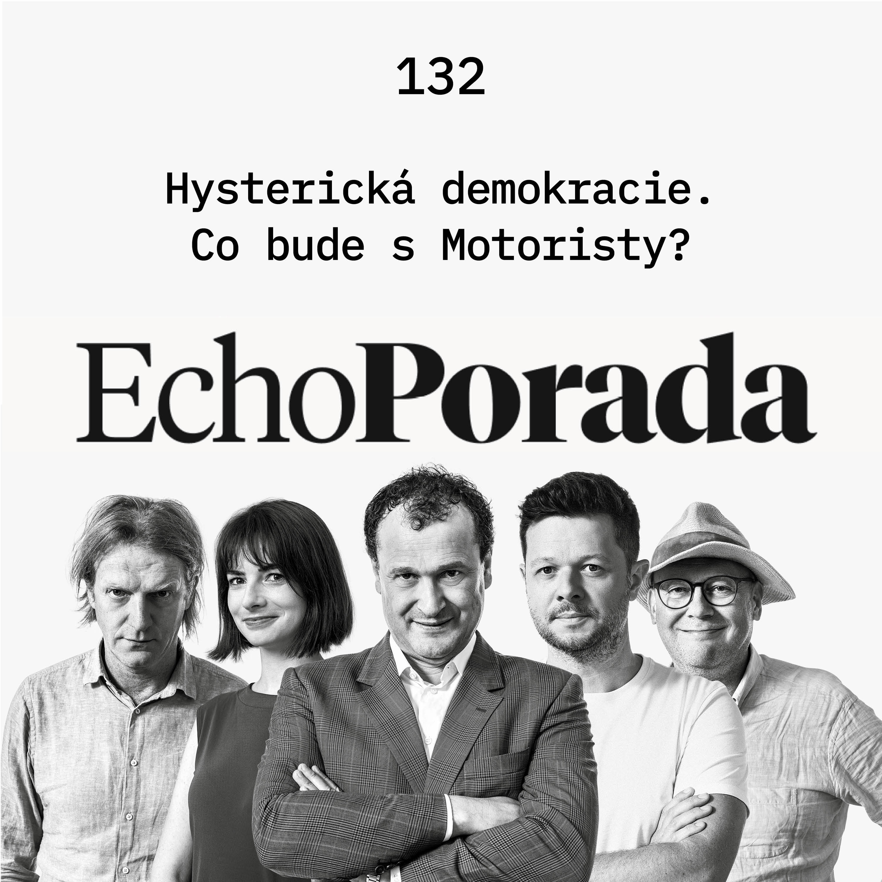 Hysterická demokracie. Co bude s Motoristy? episode artwork