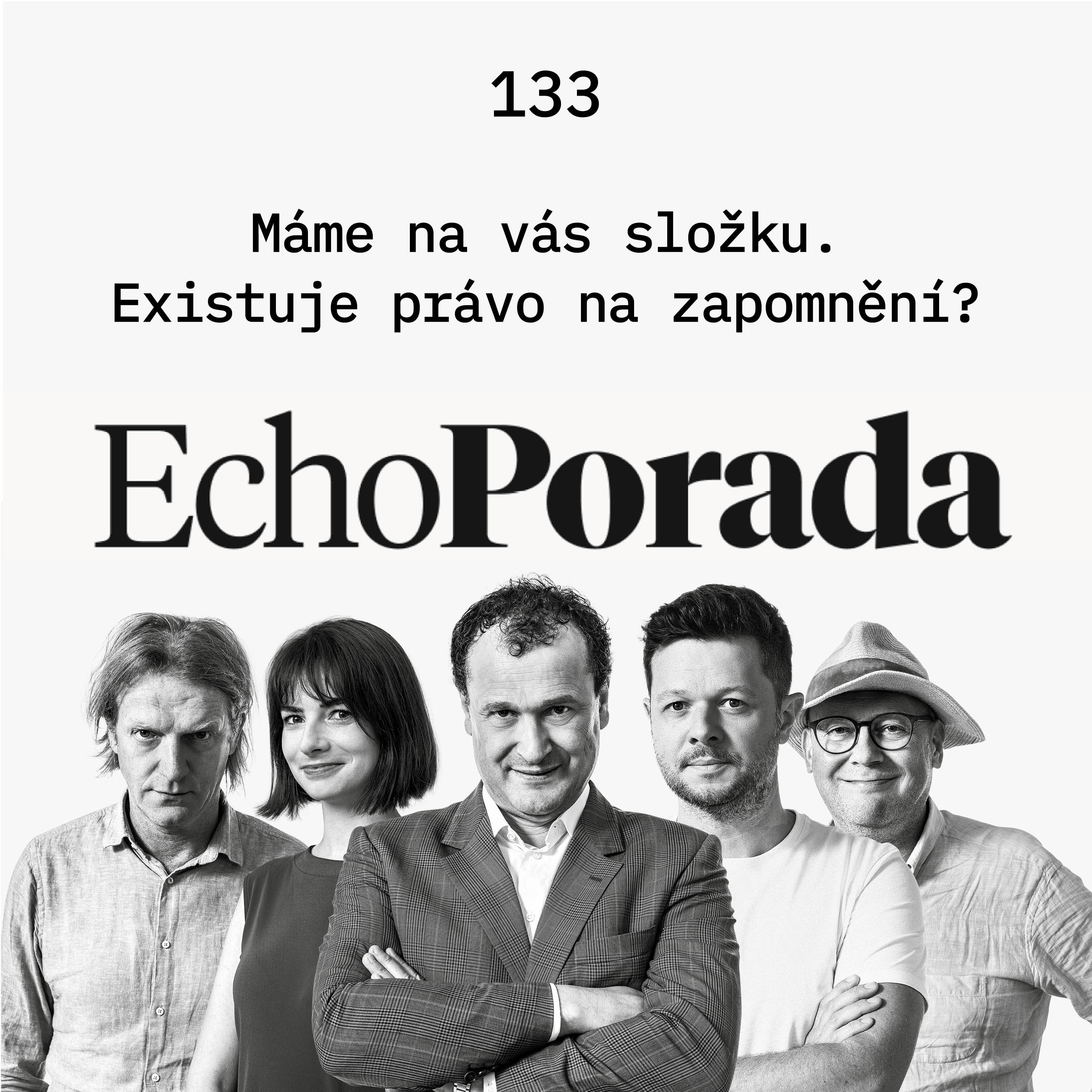 Máme na vás složku. Existuje právo na zapomnění?