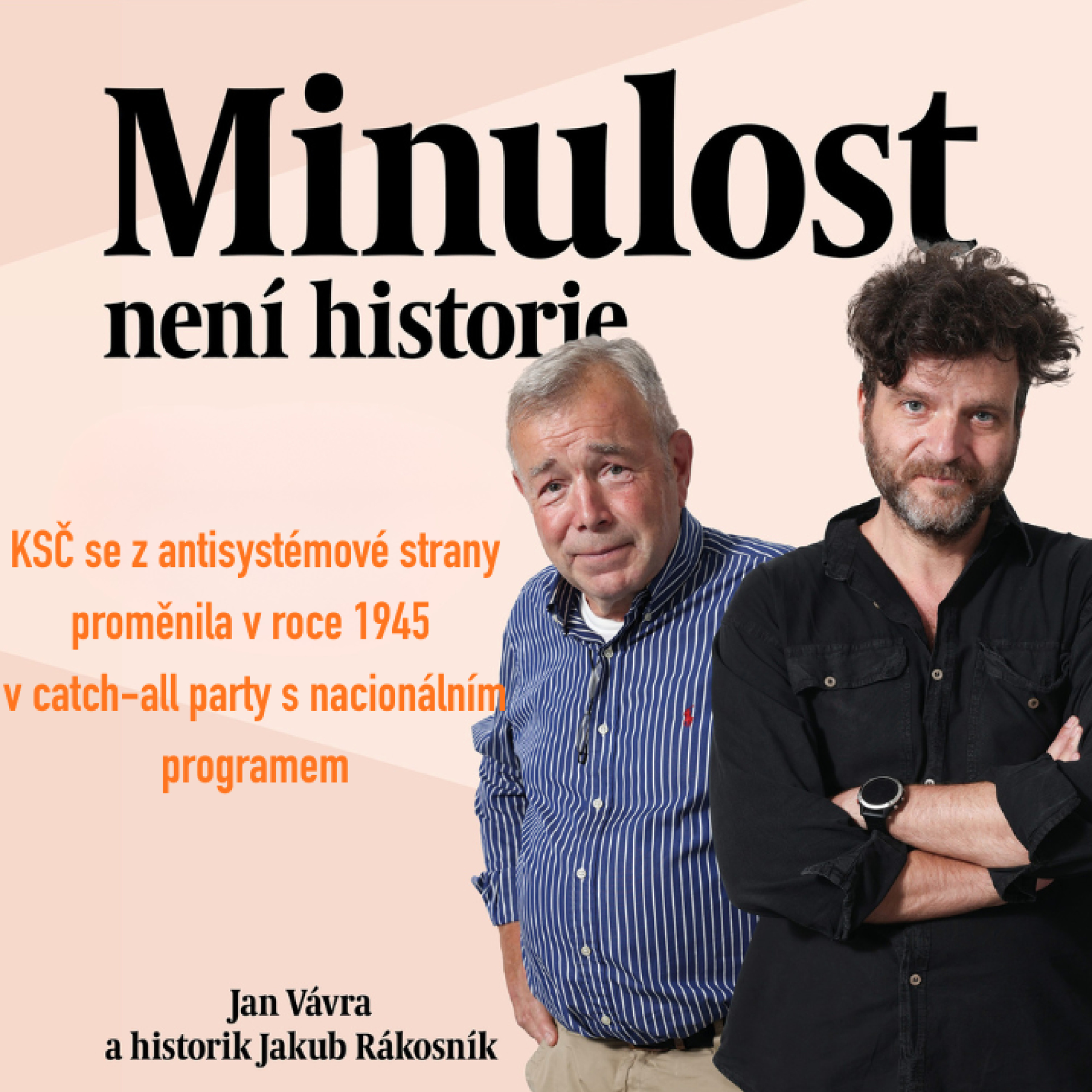 KSČ se z antisystémové strany proměnila v roce 1945 v catch-all party s nacionálním programem episode artwork